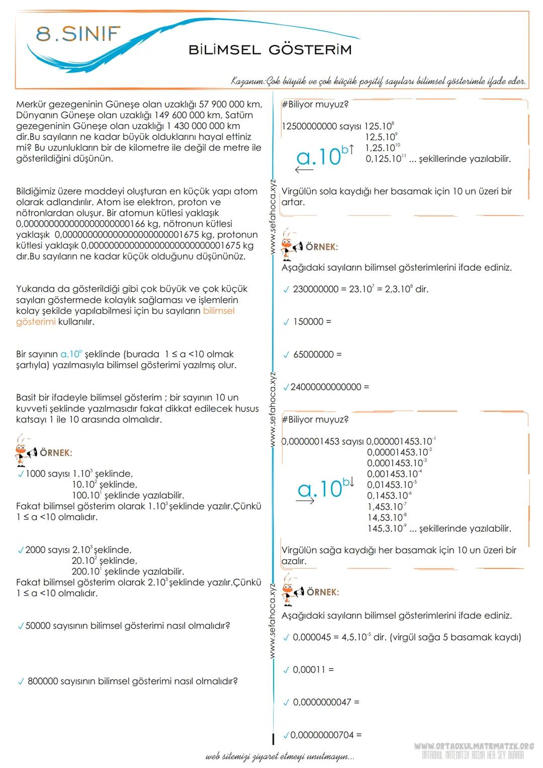 # 8.SINIF
BİLİMSEL GÖSTERİM
Kazanım: Çok büyük ve çok küçük pozitif sayıları bilimsel gösterimle ifade eder.
Merkür gezegeninin Güneşe ol