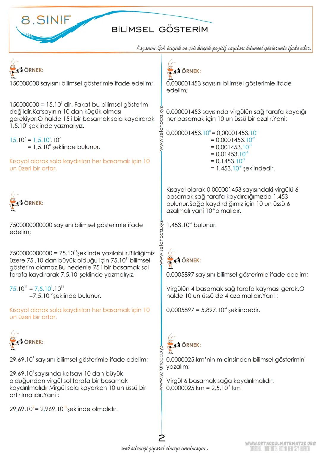 # 8.SINIF
BİLİMSEL GÖSTERİM
Kazanım: Çok büyük ve çok küçük pozitif sayıları bilimsel gösterimle ifade eder.
Merkür gezegeninin Güneşe ol