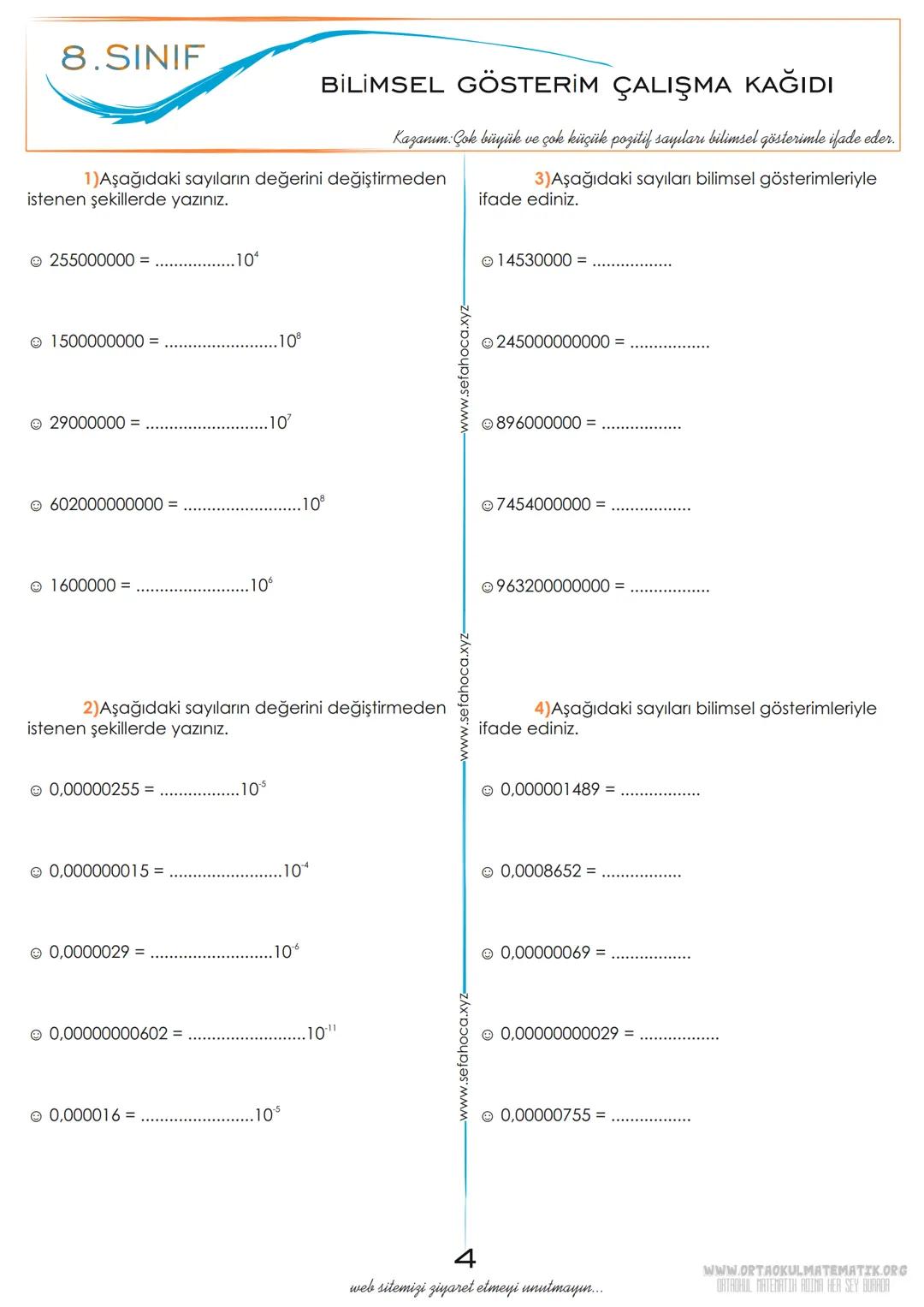 # 8.SINIF
BİLİMSEL GÖSTERİM
Kazanım: Çok büyük ve çok küçük pozitif sayıları bilimsel gösterimle ifade eder.
Merkür gezegeninin Güneşe ol
