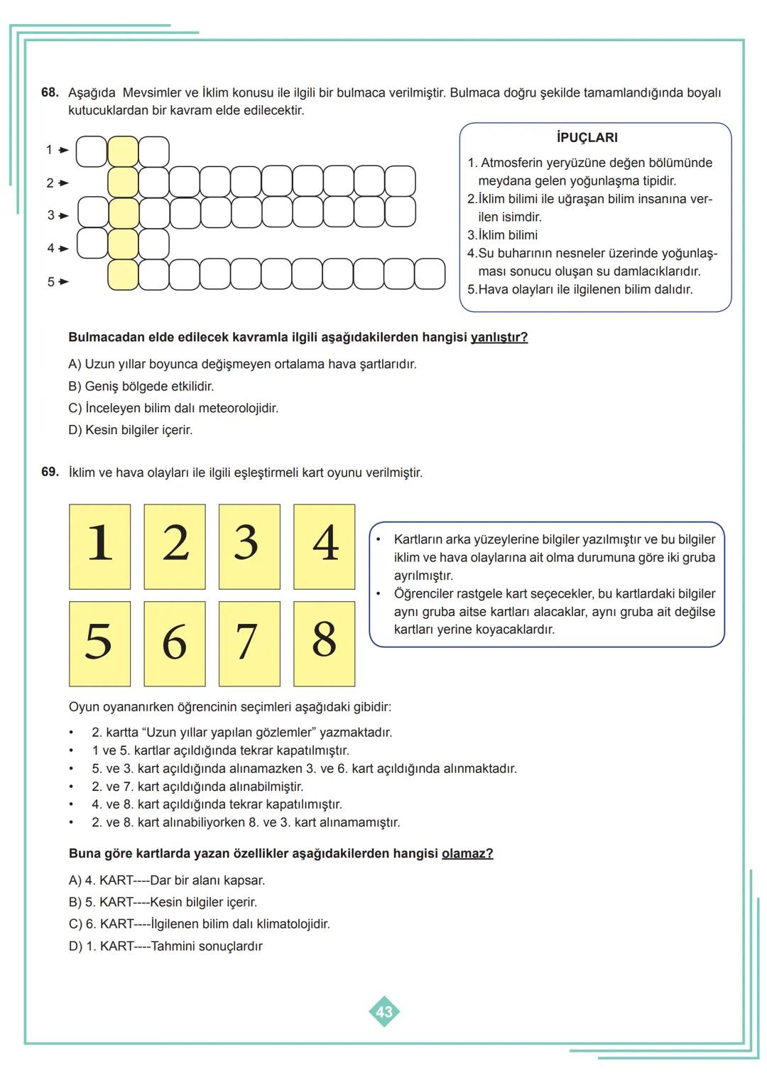 8. SINIF 1. ÜNİTE
ÇALIŞMA FASİKÜLÜ
FEN BİLİMLERİ
Bu kitapçık İSTANBUL Ölçme Değerlendirme Merkezi
tarafından hazırlanmıştır. 2 1. Dünya'nın