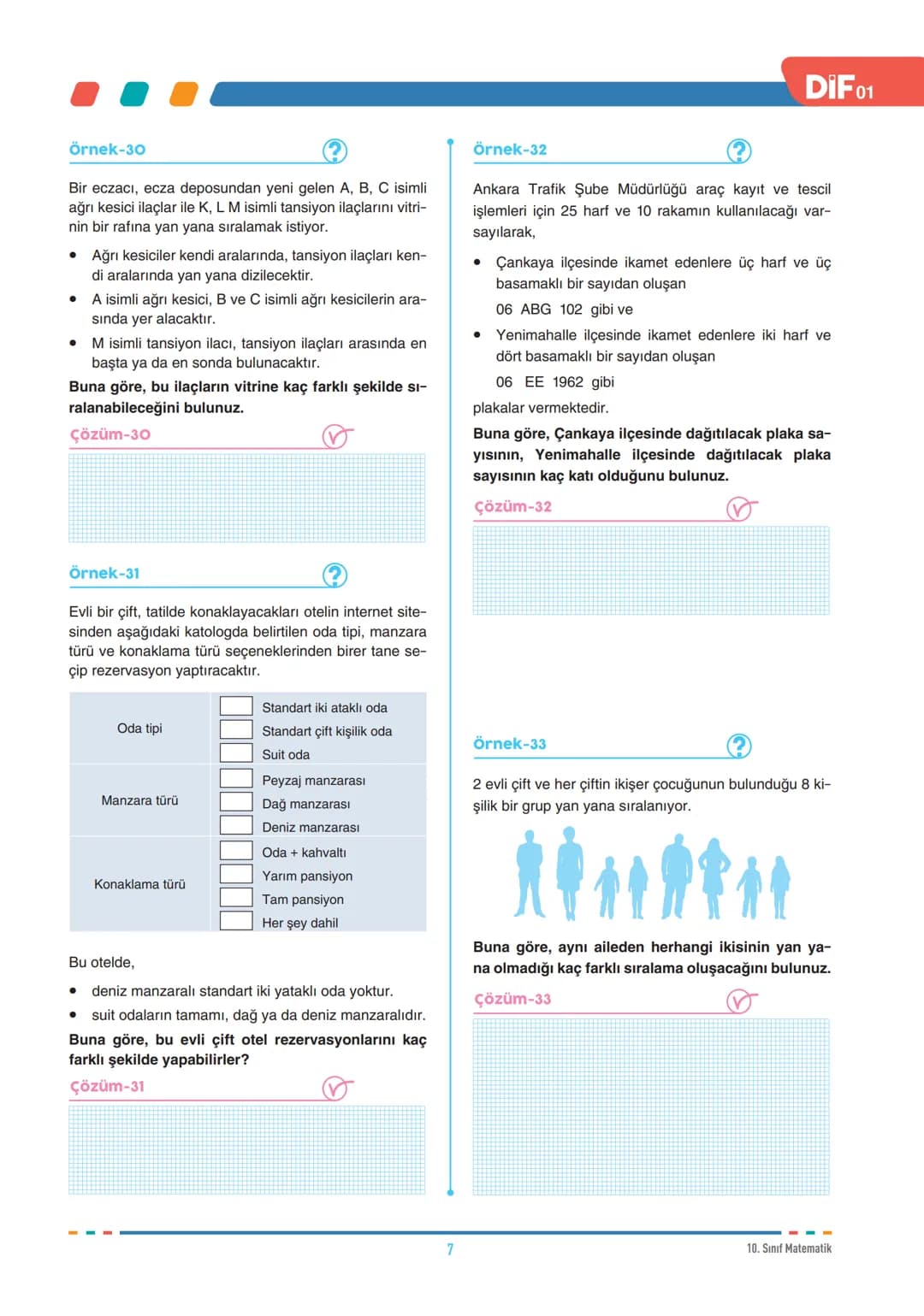 # DIF
MATEMATİK
# SAYMA VE OLASILIK - I
FÖY
01
10.1.1.1. Olayların gerçekleşme sayısını, toplama ve çarpma yöntemlerini kullanarak hesa