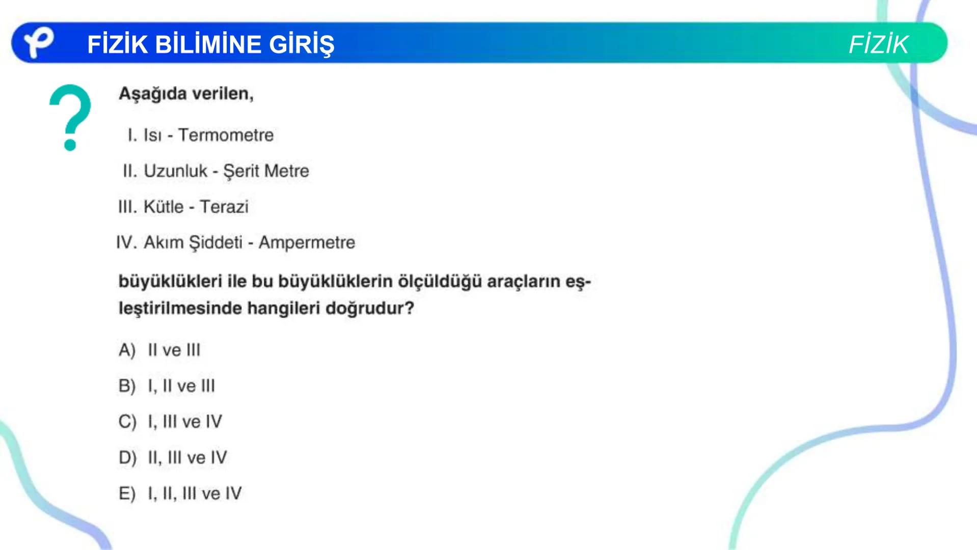FİZİK
FİZİK BİLİMİNE GİRİŞ
P Pakodemy PFİZİK BİLİMİNE GİRİŞ
Fizik Nedir ?
FİZİK
Fizik: Uzayı, zamanı, maddeyi, enerjiyi ve bunlar arasındaki