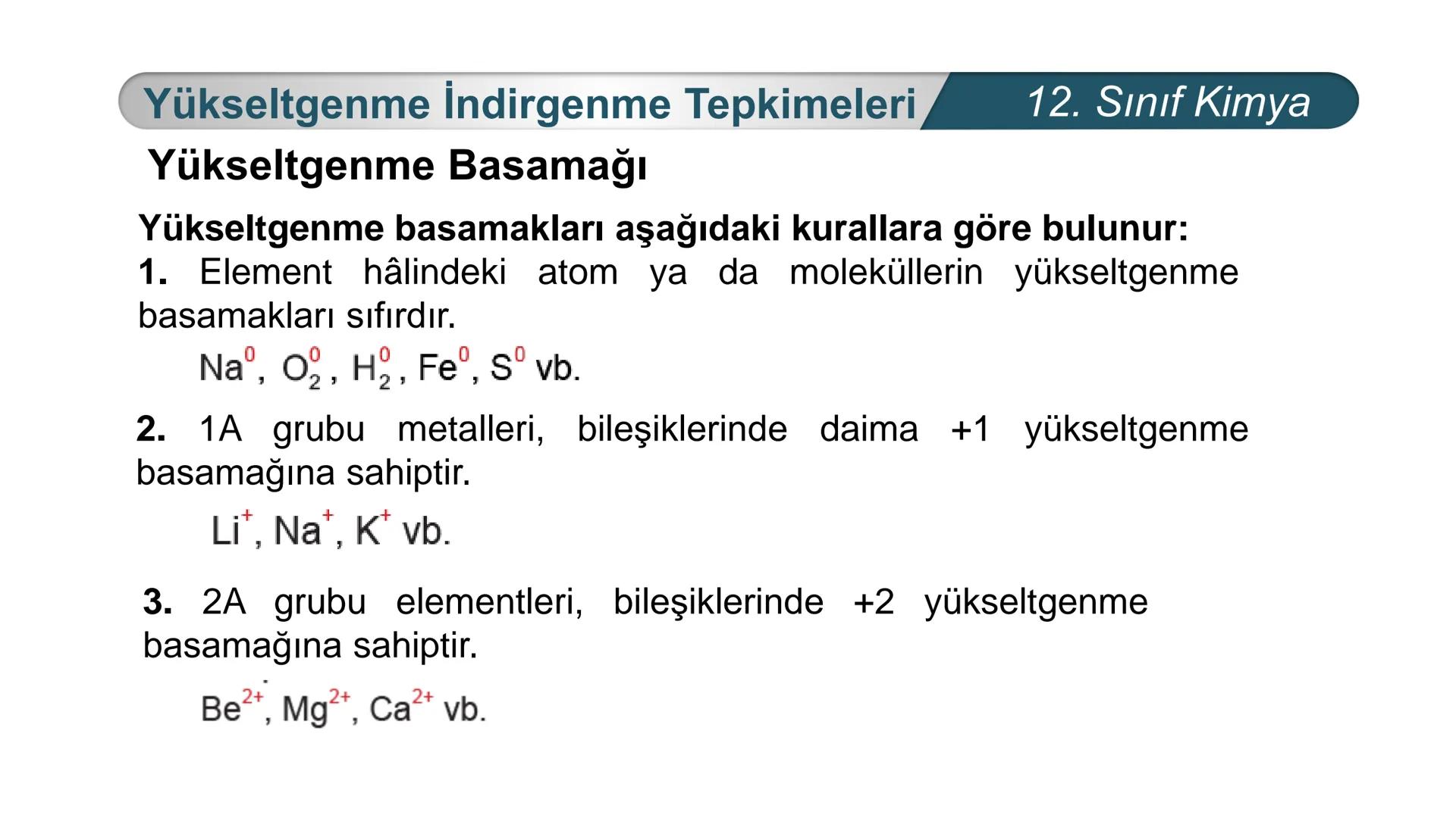 TÜRKIYE CUMHURIYETI
BAKANLIGI
MILLI
*
*
KİMYA
12. SINIF
KİMYA VE ELEKTRİK
İndirgenme Yükseltgenme
Tepkimeleri Yükseltgenme İndirgenme Tepkim