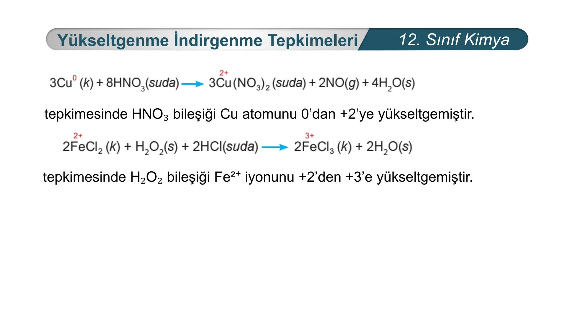 TÜRKIYE CUMHURIYETI
BAKANLIGI
MILLI
*
*
KİMYA
12. SINIF
KİMYA VE ELEKTRİK
İndirgenme Yükseltgenme
Tepkimeleri Yükseltgenme İndirgenme Tepkim