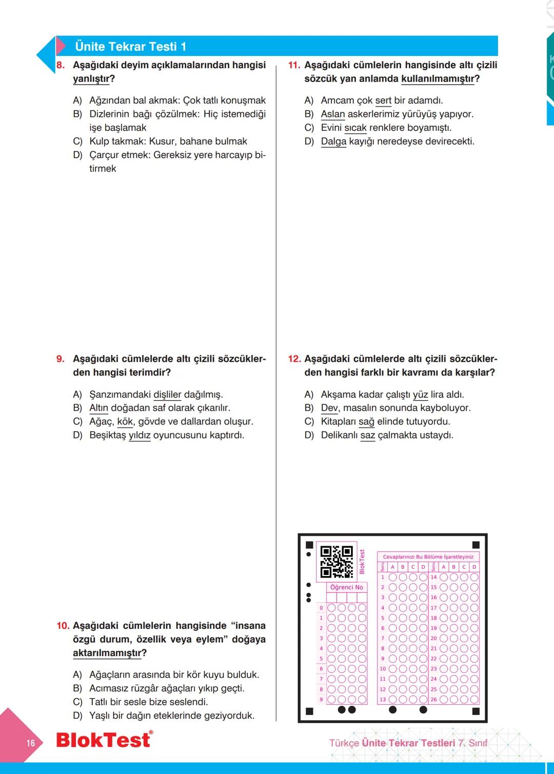 TÜRKÇE
TEKRAR
TESTLERİ
Kazanım Tekrar Testleri
✓ Ünite Tekrar Testleri
✓ Dönem Tekrar Testleri
✓ Genel Tekrar Testleri
68 Test
698 Soru
Blok