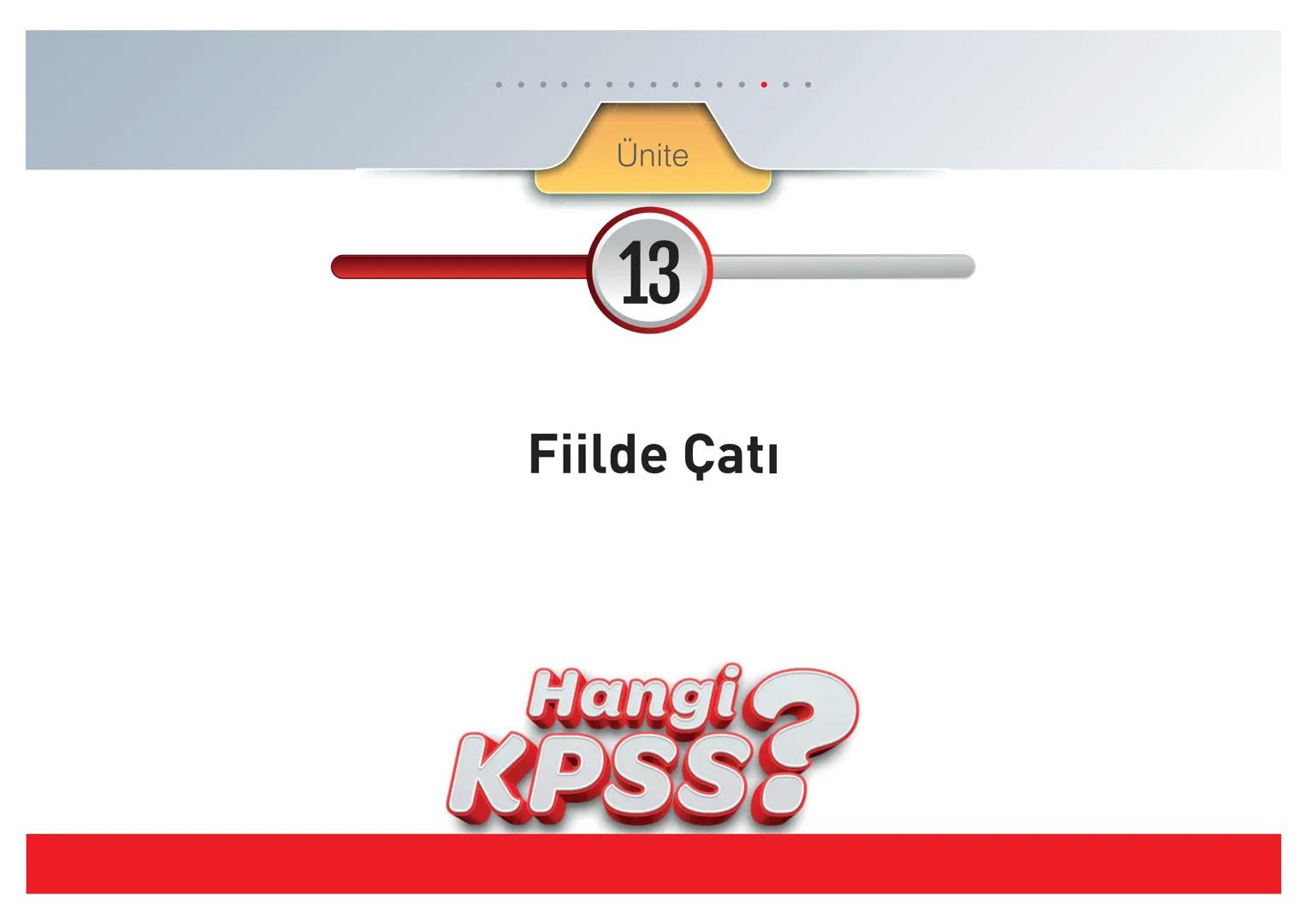 Ünite
13
Fiilde Çatı
Hangi
KPSS? # Hangi
# Hangi Tipte Sorulur
Q hangikpssturkcedersnotu
ÖSYM son 5 senedir "Fiilde Çatı" ünitesinden
