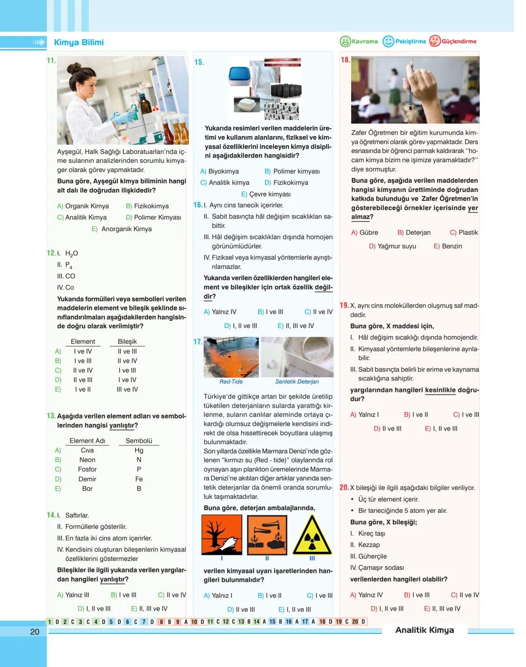 YKS
HAZIRLIK
İDEALİNİZDEKİ
ÜNİVERSİTE
İÇİN PLANLANMIŞ
EN İYİ YOL
QR UYGULAMASI
Karekodları (QR) okutarak
kitaplardaki konu anlatım
videoları
