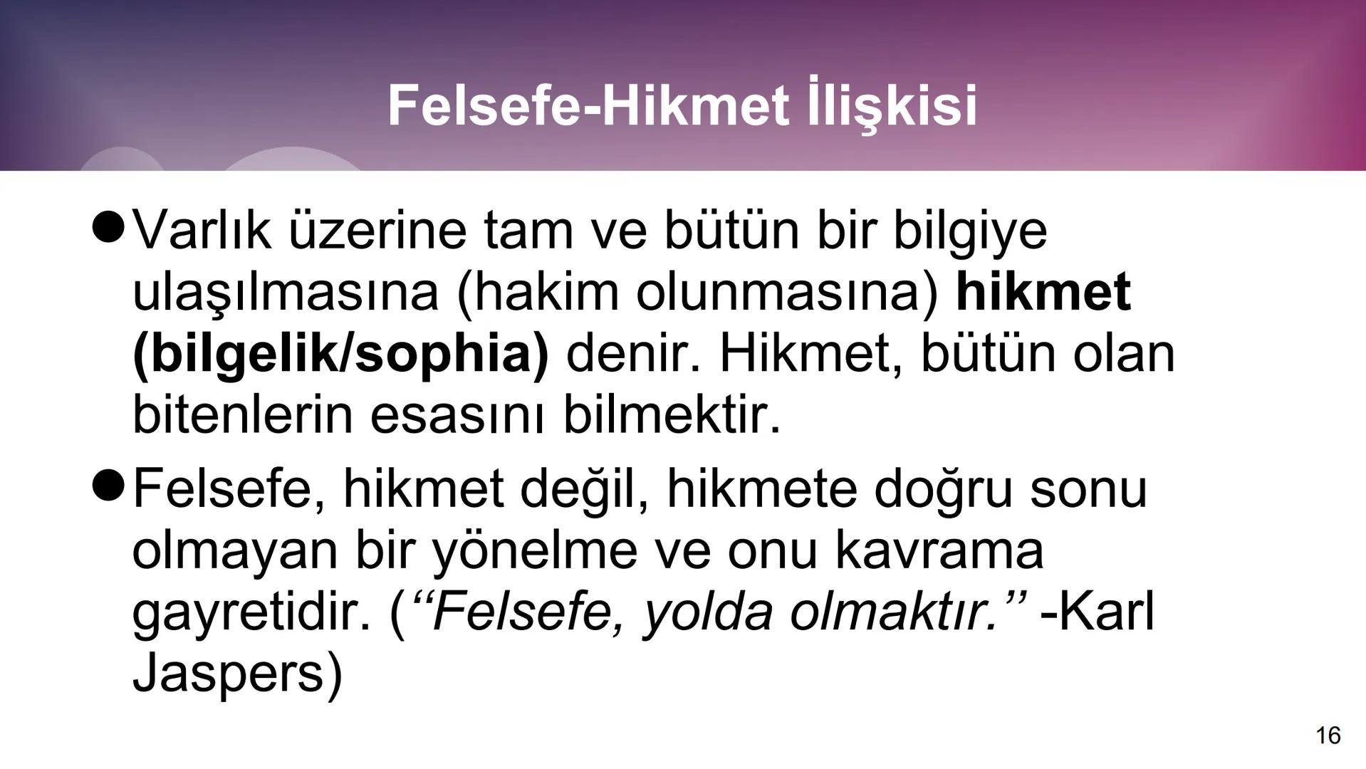 # 10. SINIF
# FELSEFE # 1. ÜNİTE
FELSEFEYİ TANIMA
2 # TEMEL KAVRAMLAR
* Felsefi: Felsefe ile ilgili
* Varlık: Var olan her şey
* R