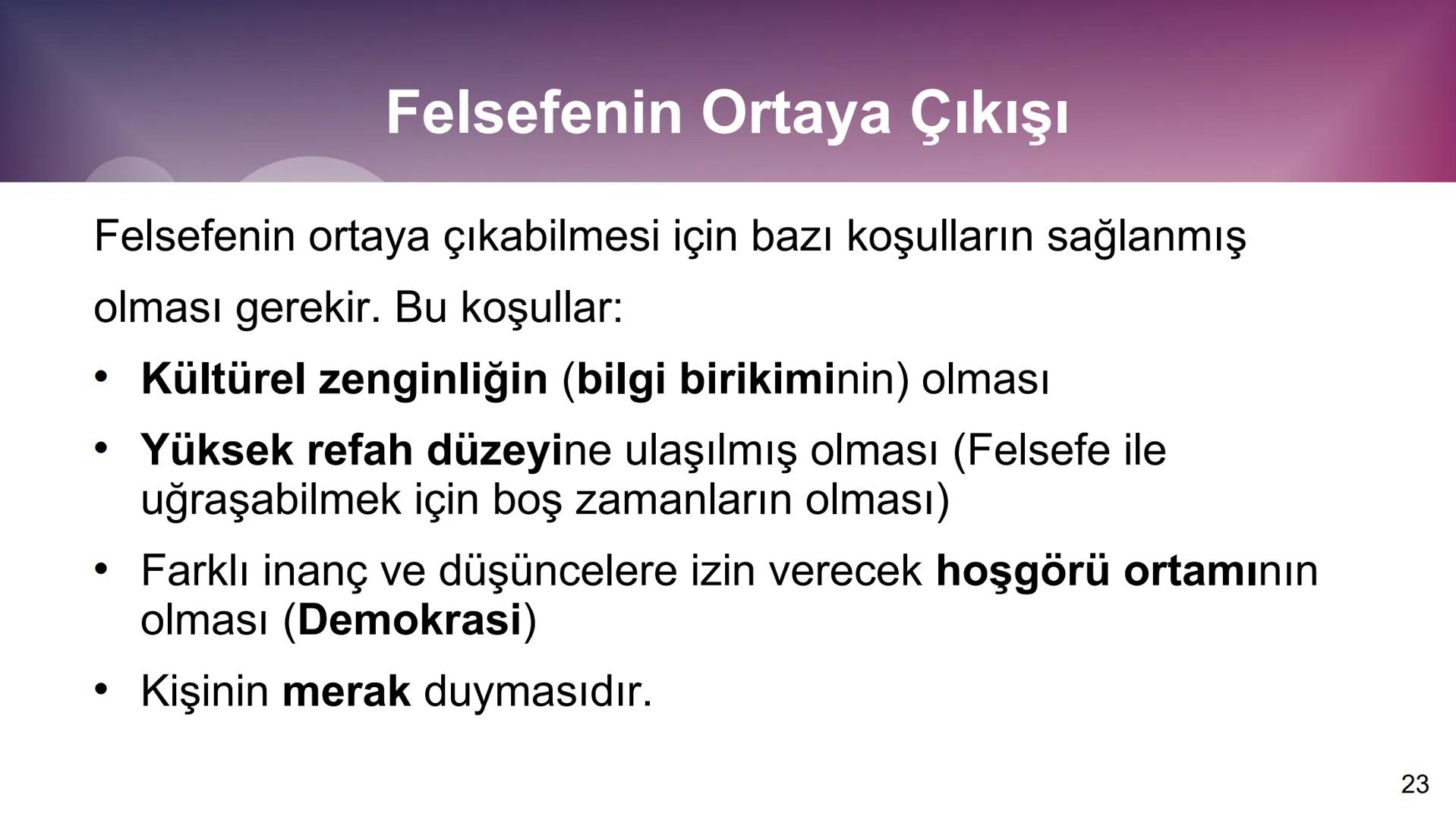 # 10. SINIF
# FELSEFE # 1. ÜNİTE
FELSEFEYİ TANIMA
2 # TEMEL KAVRAMLAR
* Felsefi: Felsefe ile ilgili
* Varlık: Var olan her şey
* R