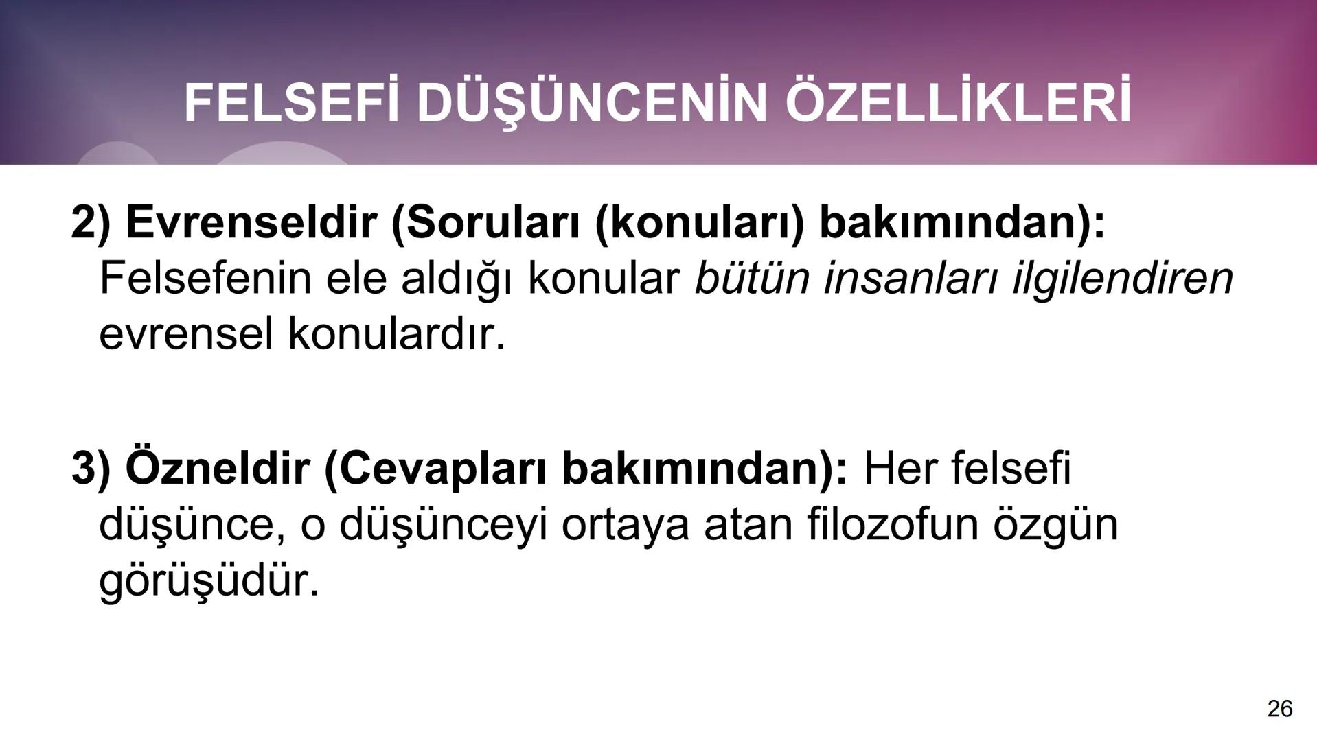 # 10. SINIF
# FELSEFE # 1. ÜNİTE
FELSEFEYİ TANIMA
2 # TEMEL KAVRAMLAR
* Felsefi: Felsefe ile ilgili
* Varlık: Var olan her şey
* R