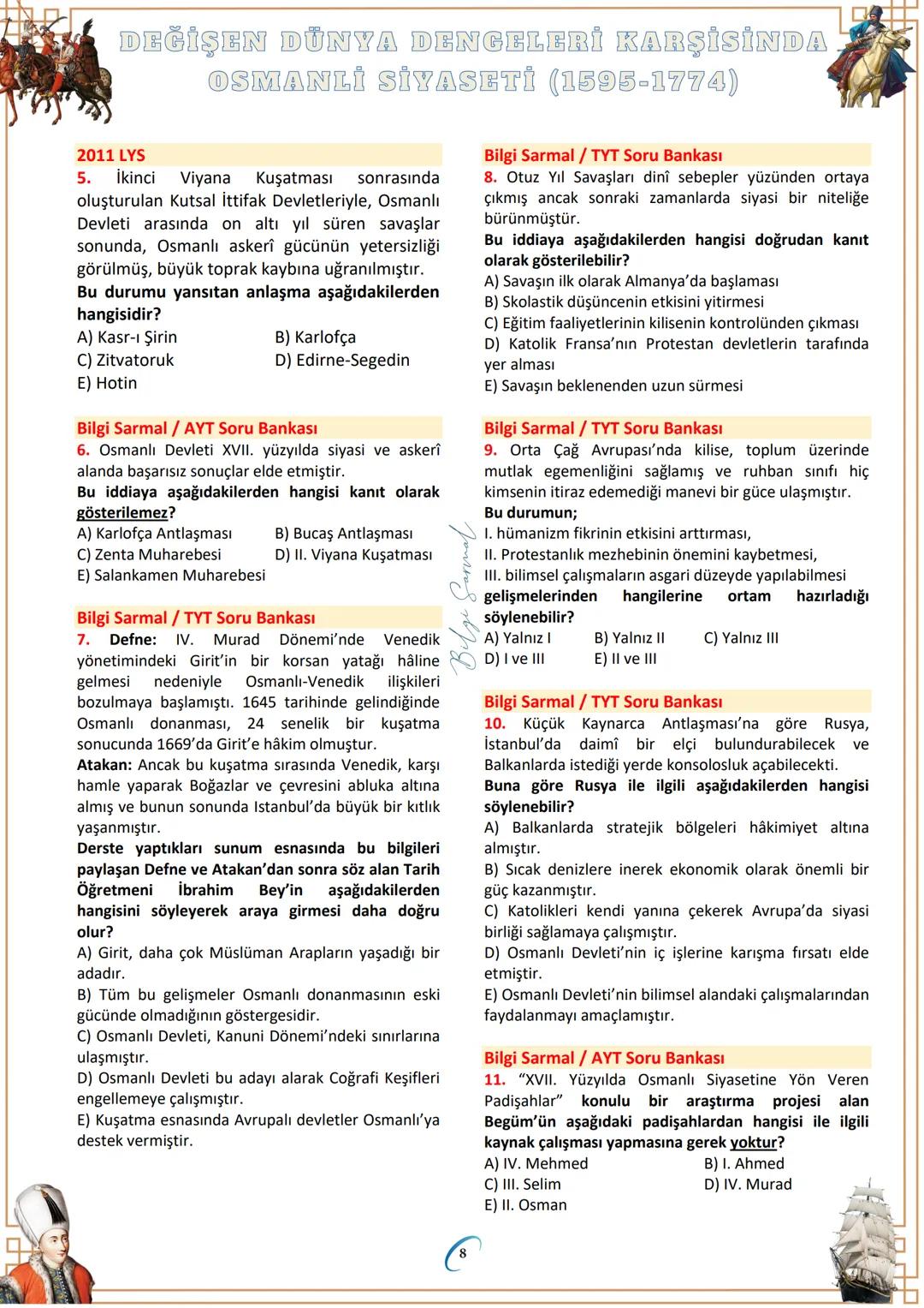 Tarih Ders
Notları
0000000000
00000
Bilgi Sarmal Yayınları
Tarih Zümresi
$
BİLGİ SARMAL 11.1. ÜNİTE
DEĞİŞEN DÜNYA
DENGELERİ
KARŞISINDA
OSMAN