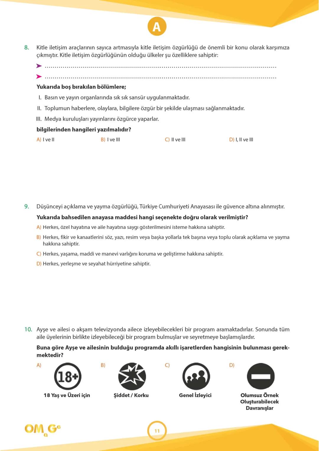 241005
7.
SINIF
SÜREÇ DEĞERLENDİRME
UYGULAMASI
A
KİTAPÇIĞI
Adı Soyadı: .................................................................