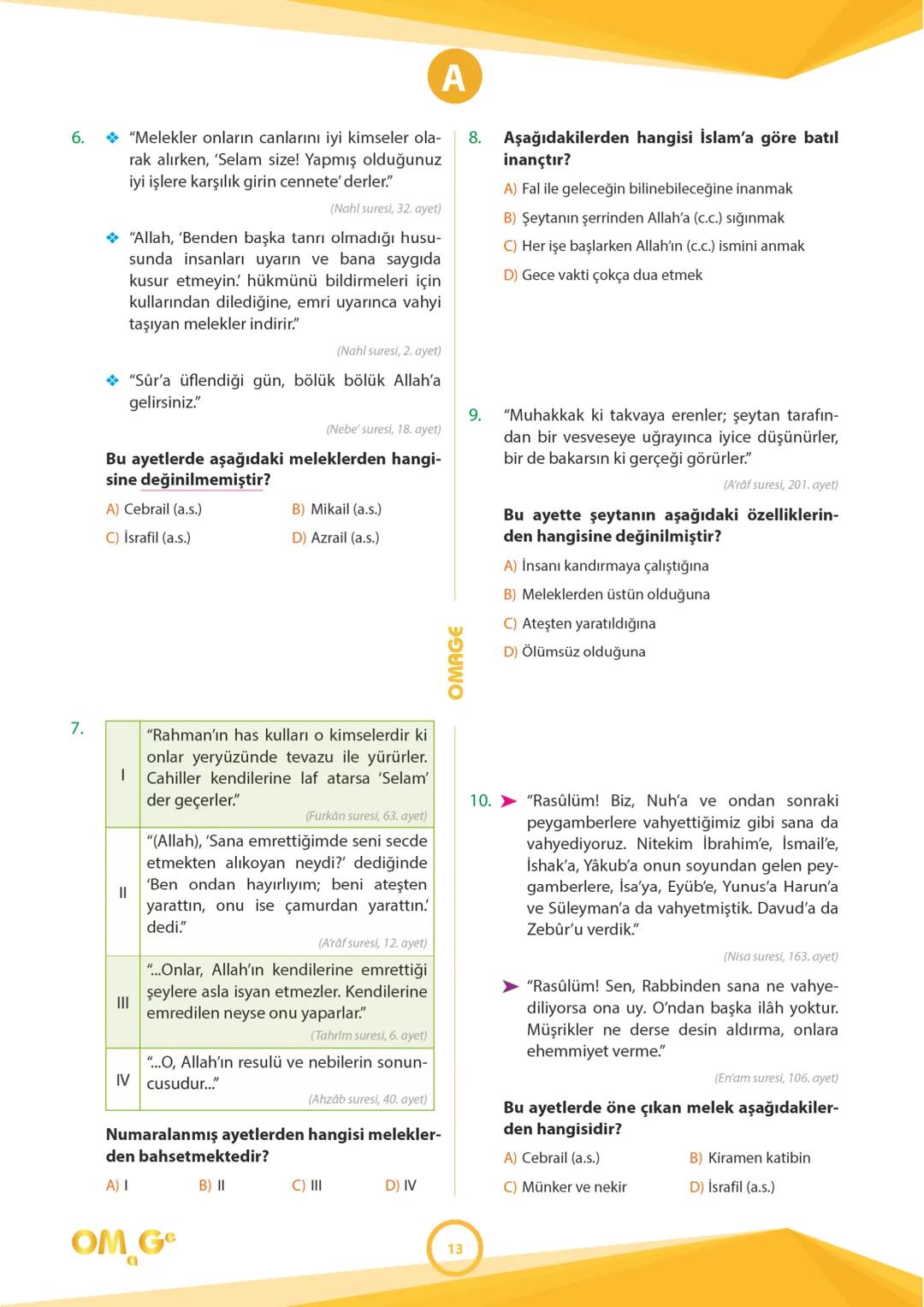 241005
7.
SINIF
SÜREÇ DEĞERLENDİRME
UYGULAMASI
A
KİTAPÇIĞI
Adı Soyadı: .................................................................