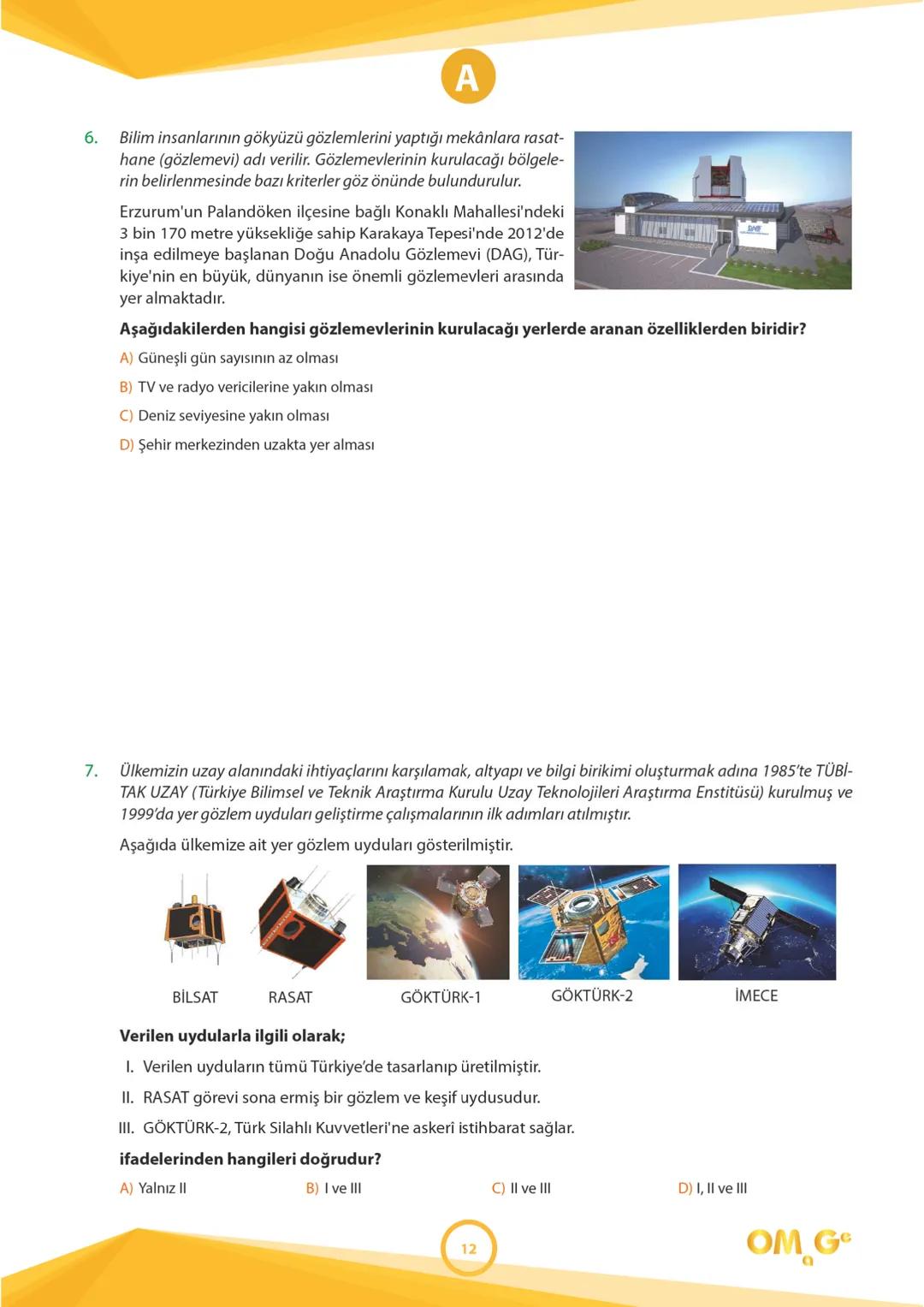 241005
7.
SINIF
SÜREÇ DEĞERLENDİRME
UYGULAMASI
A
KİTAPÇIĞI
Adı Soyadı: .................................................................