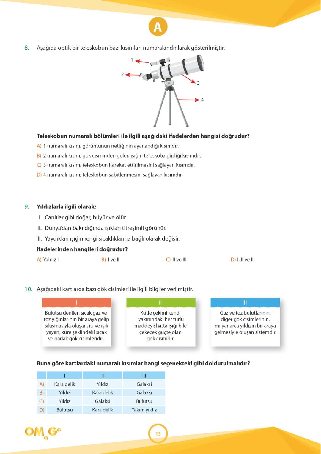 241005
7.
SINIF
SÜREÇ DEĞERLENDİRME
UYGULAMASI
A
KİTAPÇIĞI
Adı Soyadı: .................................................................