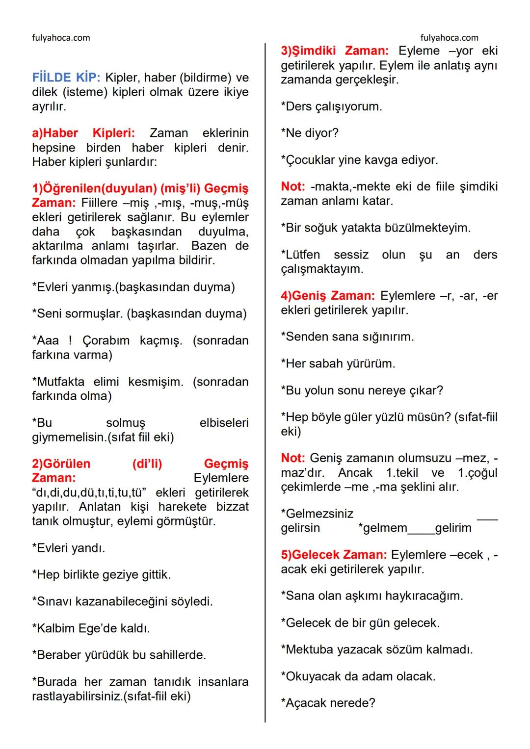 fulyahoca.com
# FİİLLER (EYLEMLER)
Bir oluşu, bir durumu veya bir kılışı kip
ve kişiye bağlayarak anlatan
sözcüklere denir.
İsmi fiilden ay