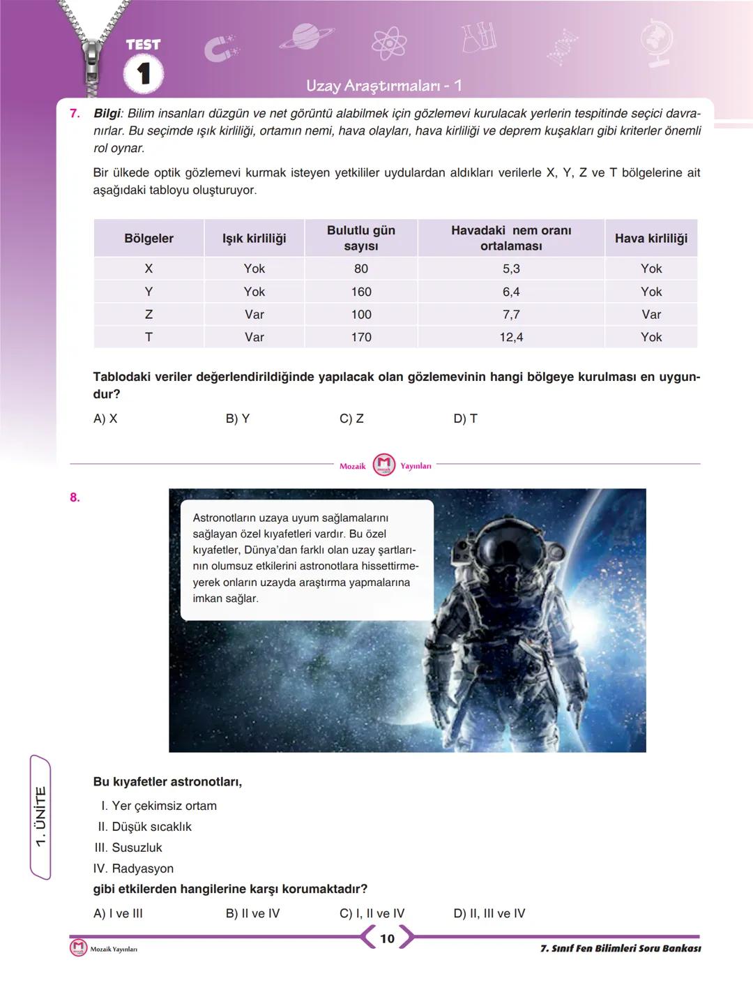 FEN BİLİMLERİ
DENEY VE YAŞAM TEMELLİ SORU BANKASI
KONU TESTLERİ
Her konu için ayrı ayrı
testler konunun pekiştirilmesini
sağlar.
www.
AKILLI