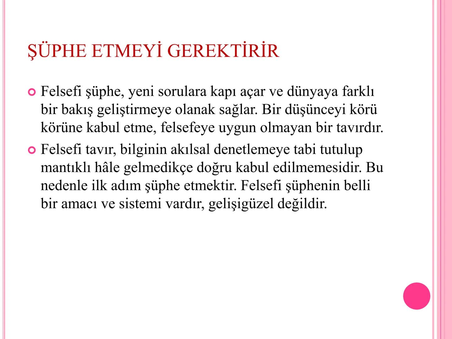 10.SINIF /FELSEFE /1.ÜNİTE FELSEFE NEDİR?
● Felsefe (philosophia) sözcüğü Yunancadan gelir. "Philio”
sevmek, "sophia" da bilgelik demektir.