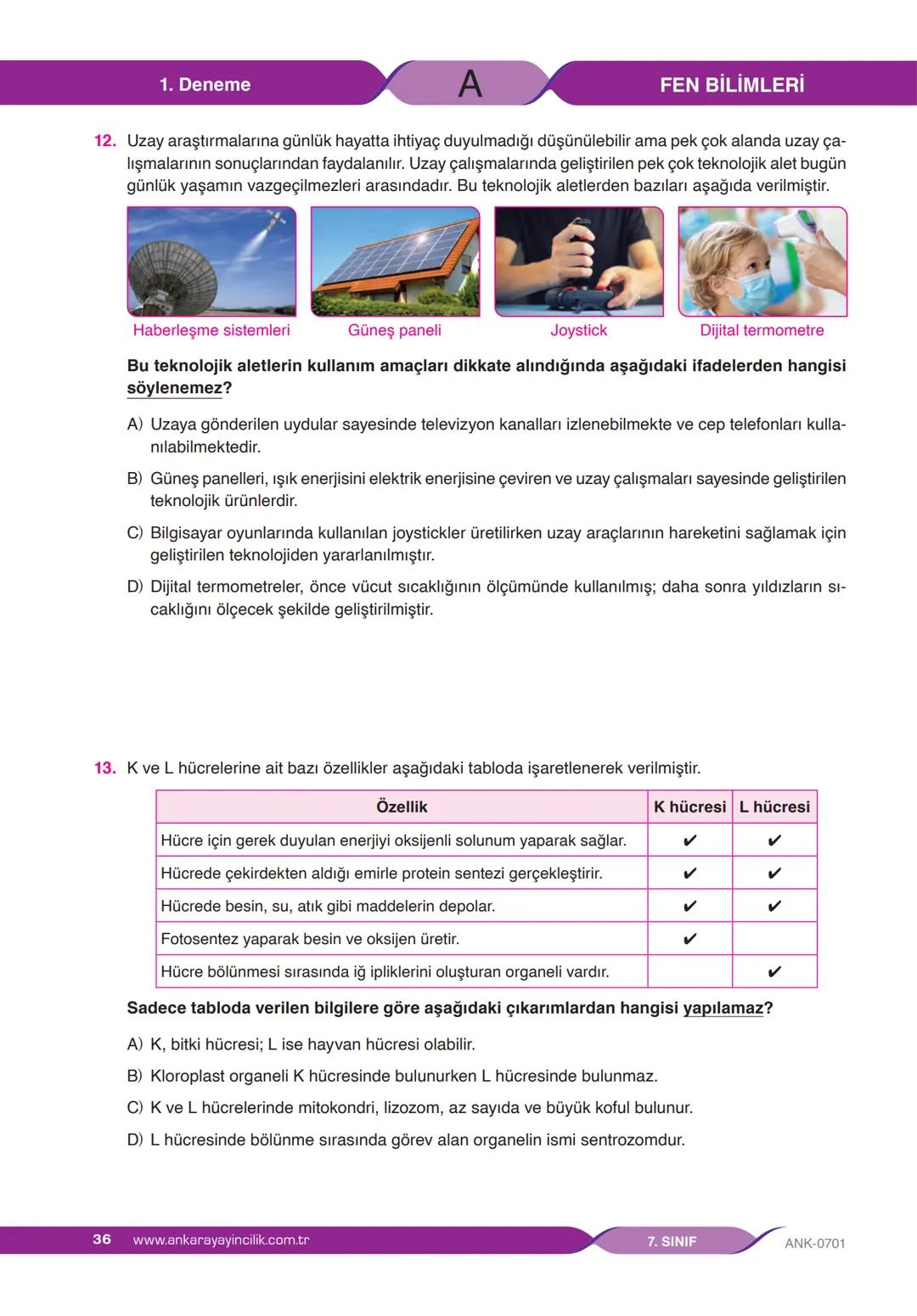 # 7.
SINIF
YENİ NESİL SORULARLA
GÜÇLENDİREN
DENEME SINAVI
A
KİTAPÇIĞI
1
T.C. KİMLİK NUMARASI
ADI VE SOYADI
SINIFI / ŞUBESİ
NUMARASI