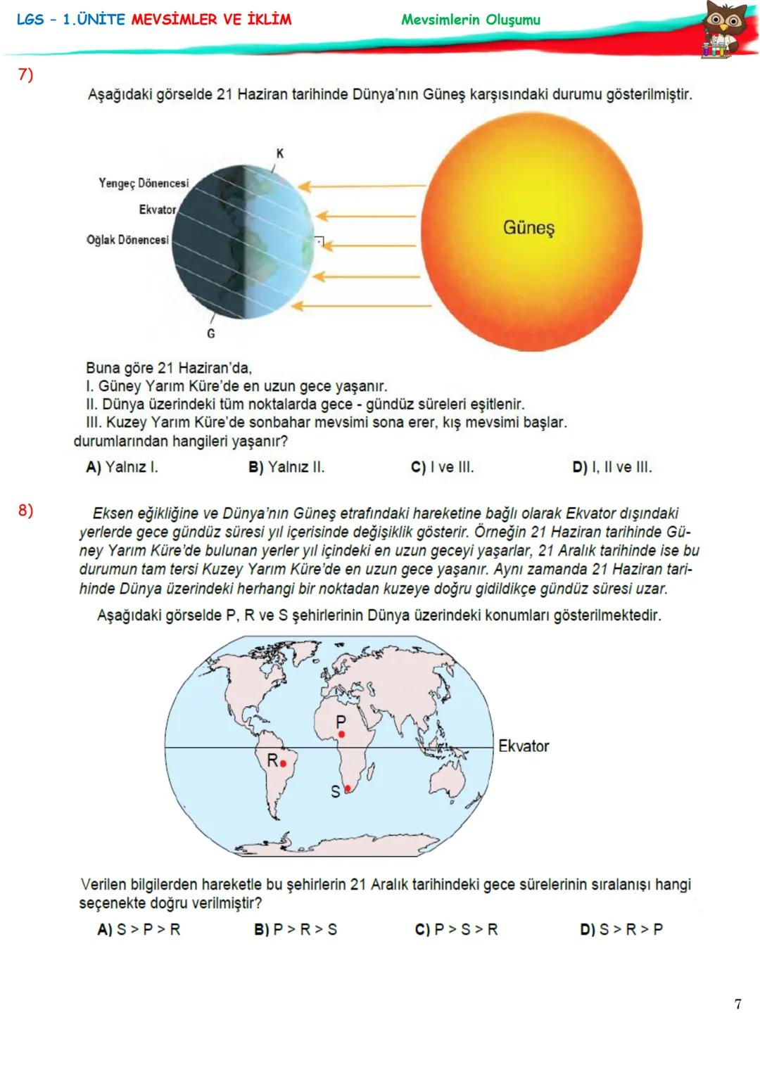 LGS 1.ÜNİTE MEVSİMLER VE İKLİM
8.SINIF 1. ÜNİTE MEVSİMLER VE İKLİM
MEVSİMLERİN OLUŞUMU
Konu / Kavramlar: Dünya'nın dönme ekseni,
dolanma düz