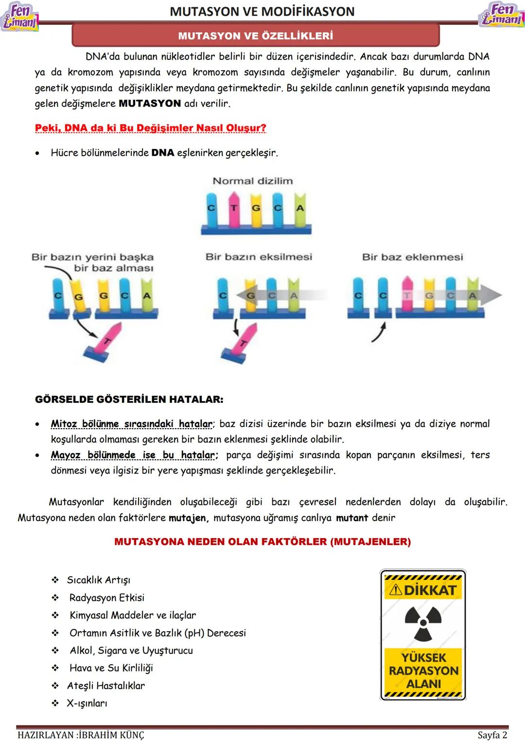 Fen
Liman
# MUTASYON VE MODİFİKASYON
# MUTASYON
## VE
# MODİFİKASYON
Konu / Kavramlar: Mutasyon, modifikasyon
F.8.2.3.1. Örneklerden yo