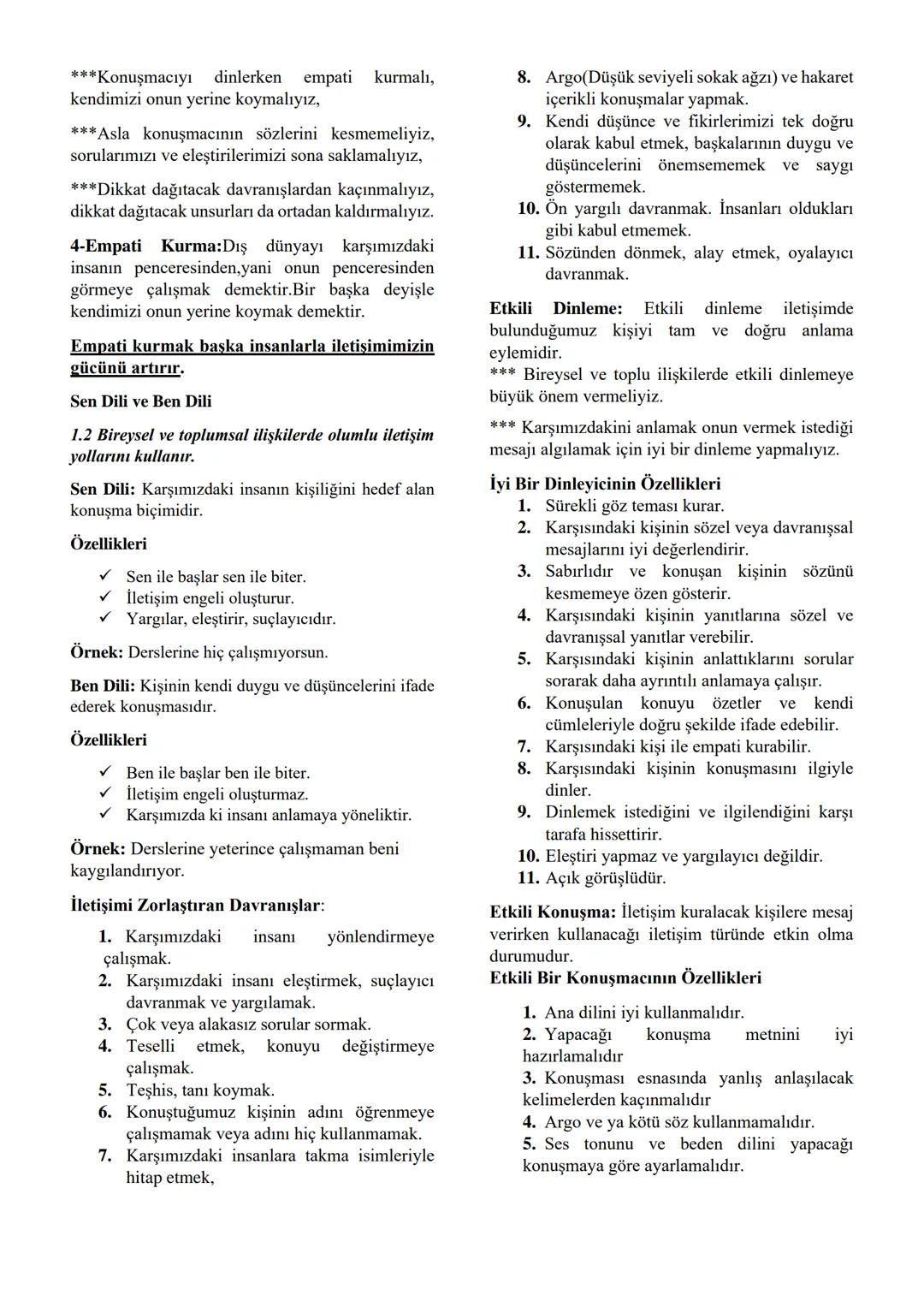 1. ÜNİTE BİREY VE TOPLUM
1.İletişimi etkileyen tutum ve davranışları analiz
ederek kendi tutum ve davranışlarını sorgular.
İletişim Nedir?
*