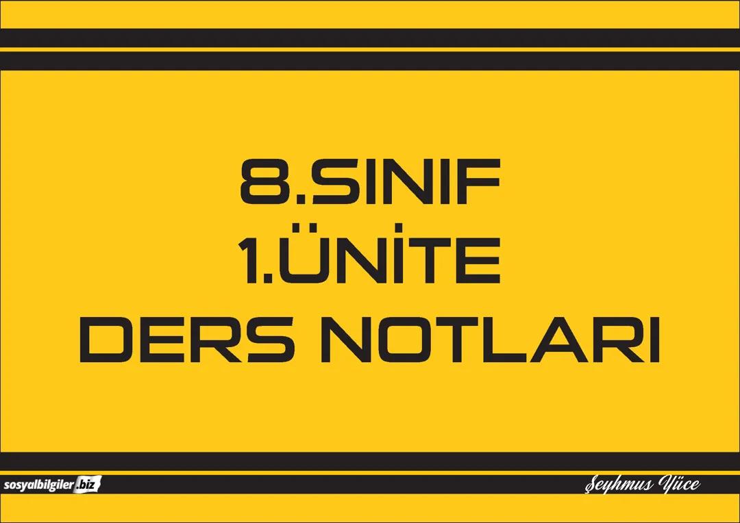 8. Sınıf İnkılap 1. Ünite