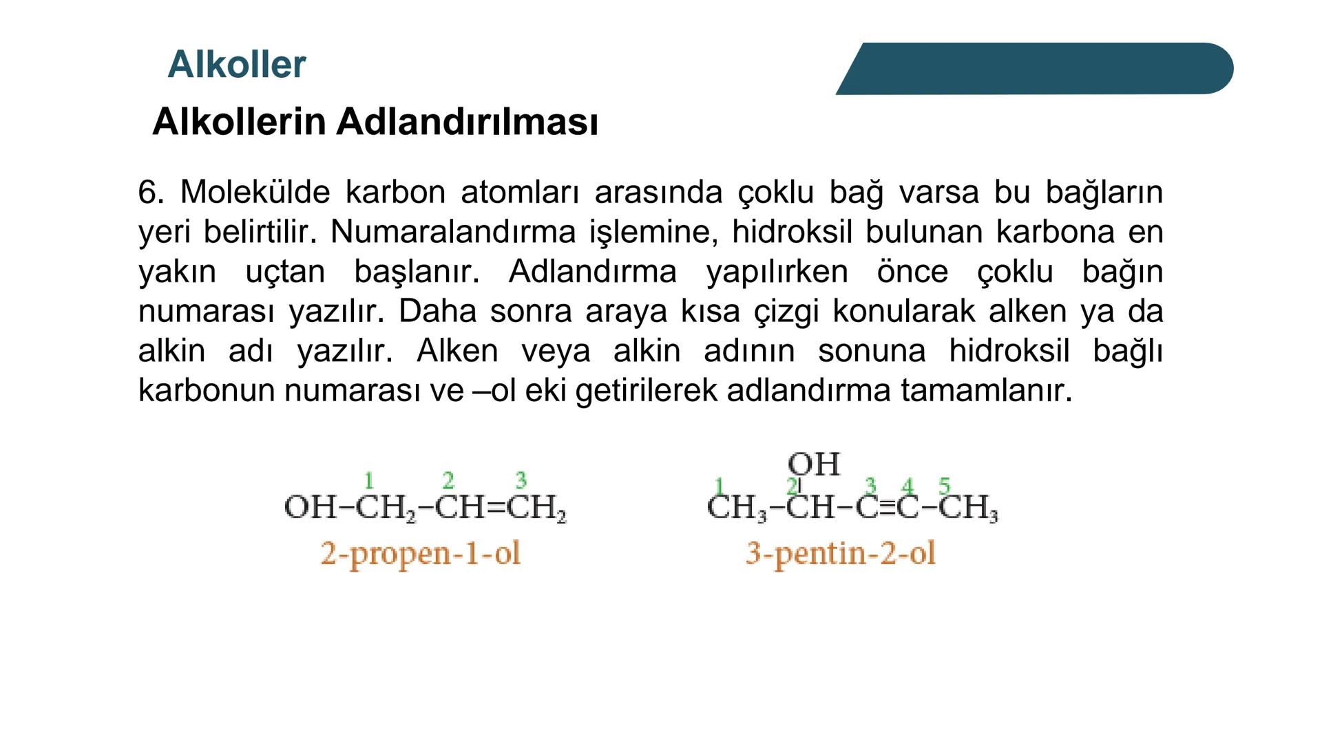 Alkoller
Alkollerin Genel Özellikleri ve Sınıflandırılması
Bir hidrokarbonda, sp³ hibritleşmesine sahip bir ya da birkaç karbon
atomuna hidr
