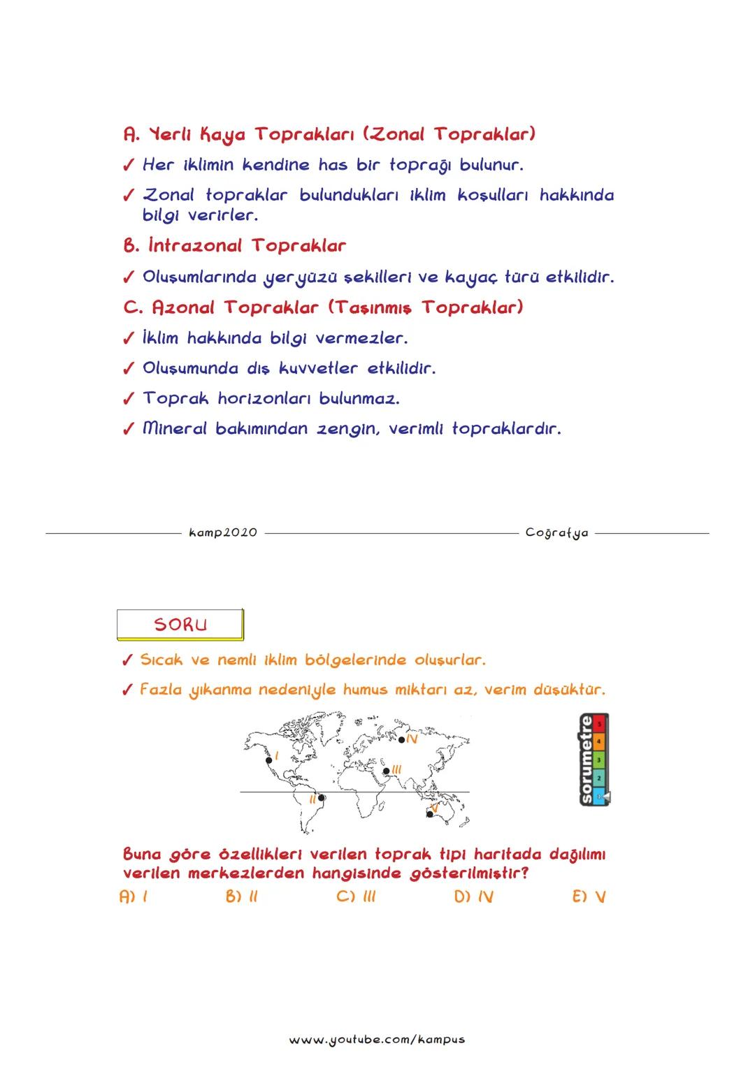 KAMP
2020
TYT COĞRAFYA FULL TEKRAR 2
KAMP
2020
COĞRAFYA FUUI TEKRAR
-
2 KONULARI
1. TOPRAK ve TİPLERİ
2. BITKI FORMASYONLARI
3. YERYÜZÜNDE S