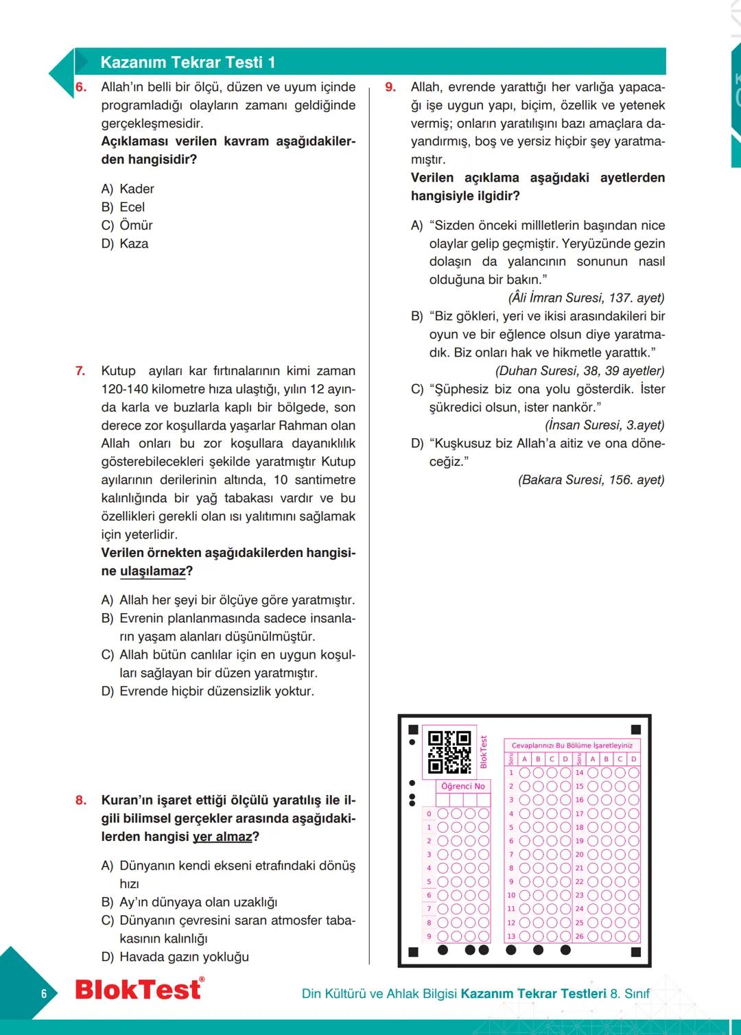 DİN KÜLTÜRÜ VE
AHLAK BİLGİSİ
&
SINIF
TEKRAR
TESTLERİ
✓ Kazanım Tekrar Testleri
✓ Ünite Tekrar Testleri
✓ Dönem Tekrar Testleri
✓ Genel Tekra