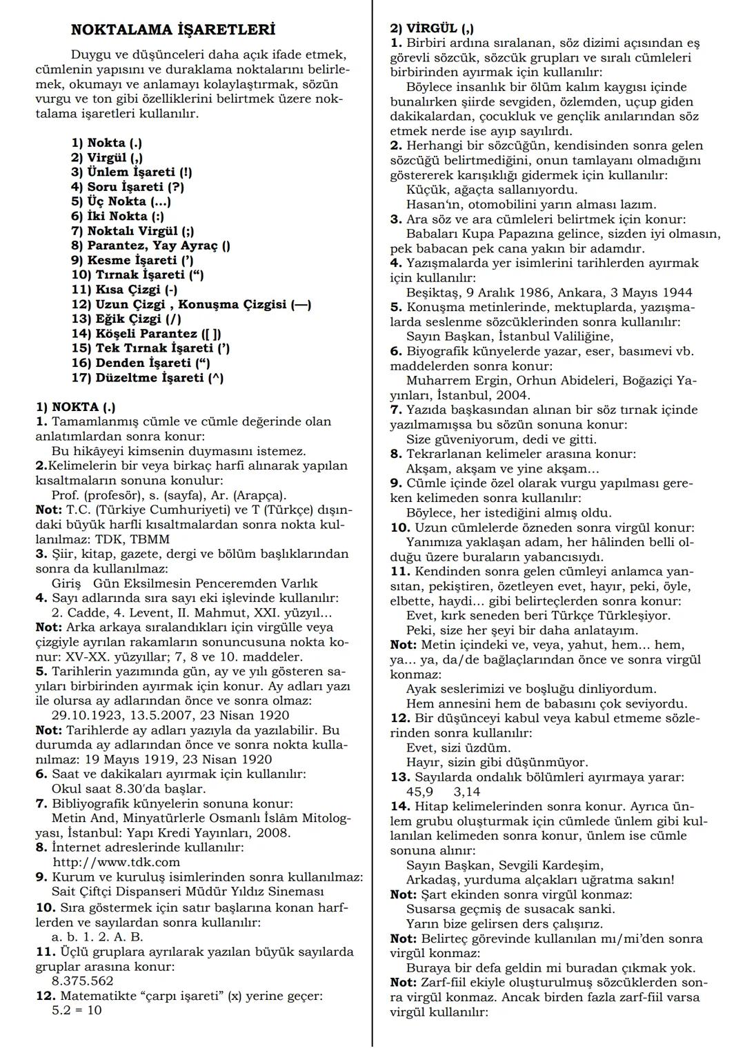 # NOKTALAMA İŞARETLERİ
Duygu ve düşünceleri daha açık ifade etmek,
cümlenin yapısını ve duraklama noktalarını belirle-
mek, okumayı ve anla