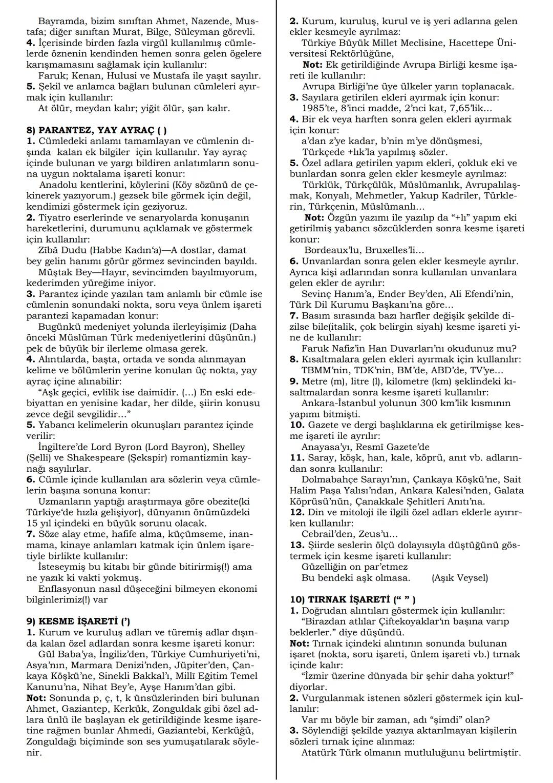 # NOKTALAMA İŞARETLERİ
Duygu ve düşünceleri daha açık ifade etmek,
cümlenin yapısını ve duraklama noktalarını belirle-
mek, okumayı ve anla