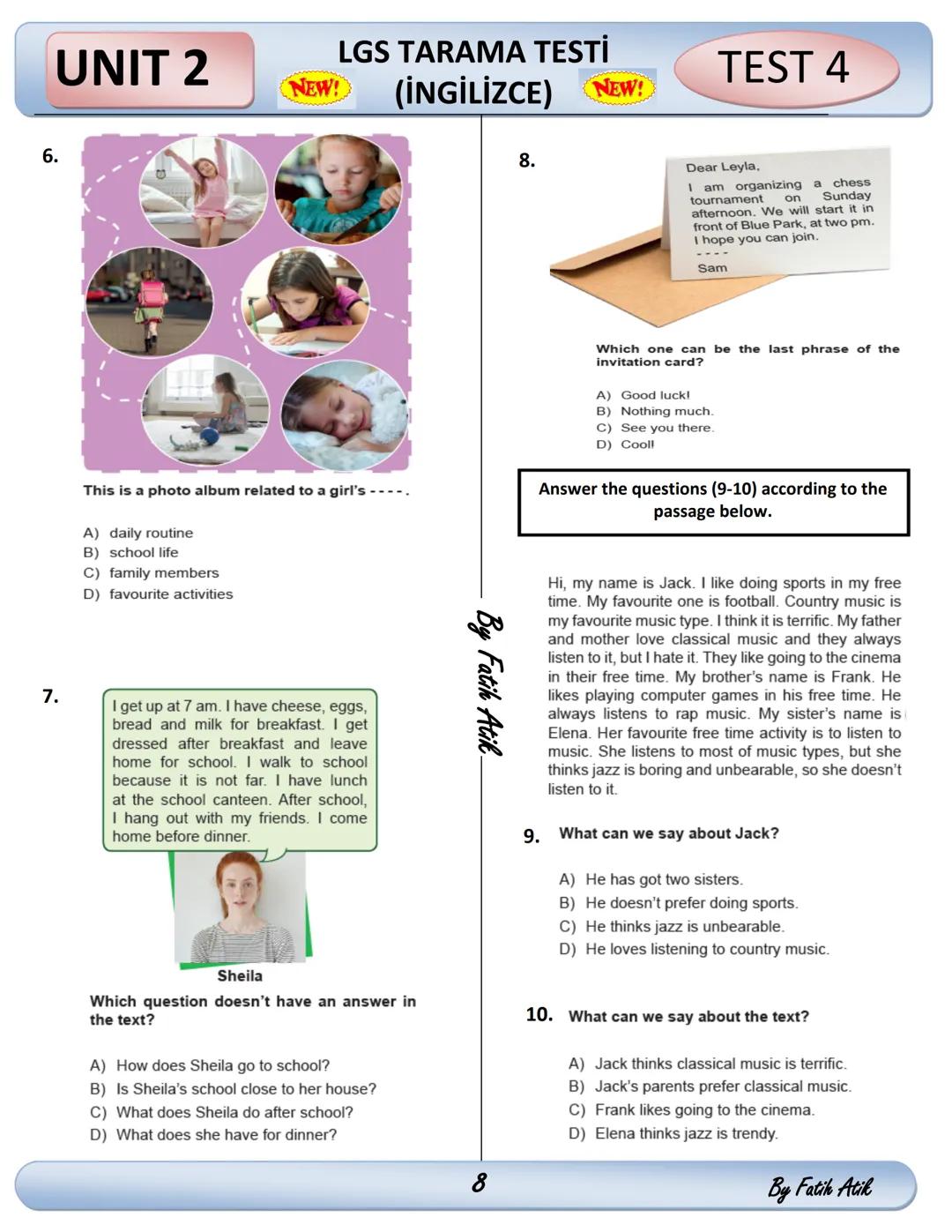 # UNIT 2
NEW!
# LGS TARAMA TESTİ
(İNGİLİZCE)
NEW!
# TEST 1
1. Özlem : Do you like comedies?
Andy: Yes, they are my favourite.
Özlem