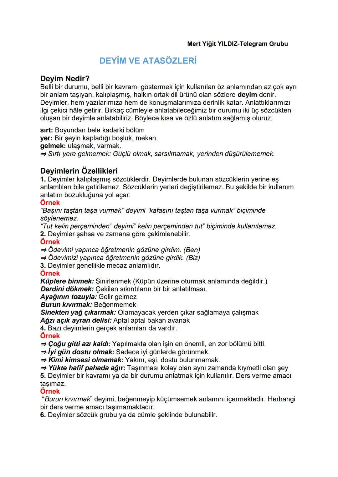 Mert Yiğit YILDIZ-Telegram Grubu
# DEYİM VE ATASÖZLERİ
## Deyim Nedir?
Belli bir durumu, belli bir kavramı göstermek için kullanılan öz a