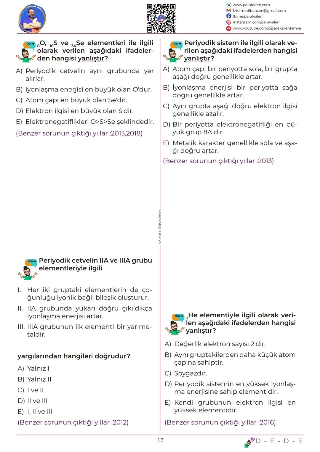 TYT
03
PERİYODİK
SİSTEM
www.youtube.com/@paraksilen
www.paraksilen.com
@paraksilenkimya SON 5 YILIN ANALİZİ
2019
2020
KAZANIMLAR
ELEMENTLERİ