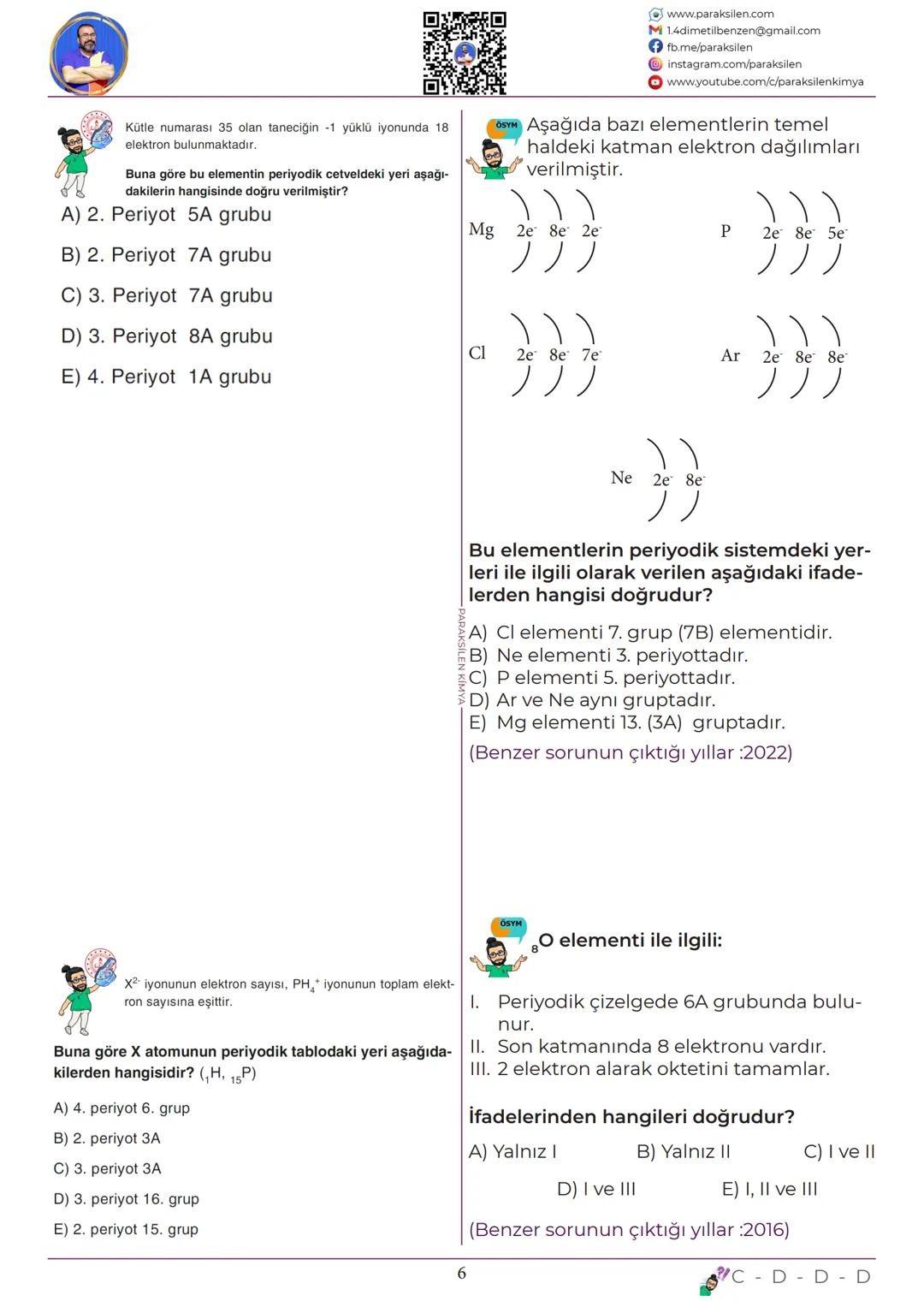 TYT
03
PERİYODİK
SİSTEM
www.youtube.com/@paraksilen
www.paraksilen.com
@paraksilenkimya SON 5 YILIN ANALİZİ
2019
2020
KAZANIMLAR
ELEMENTLERİ