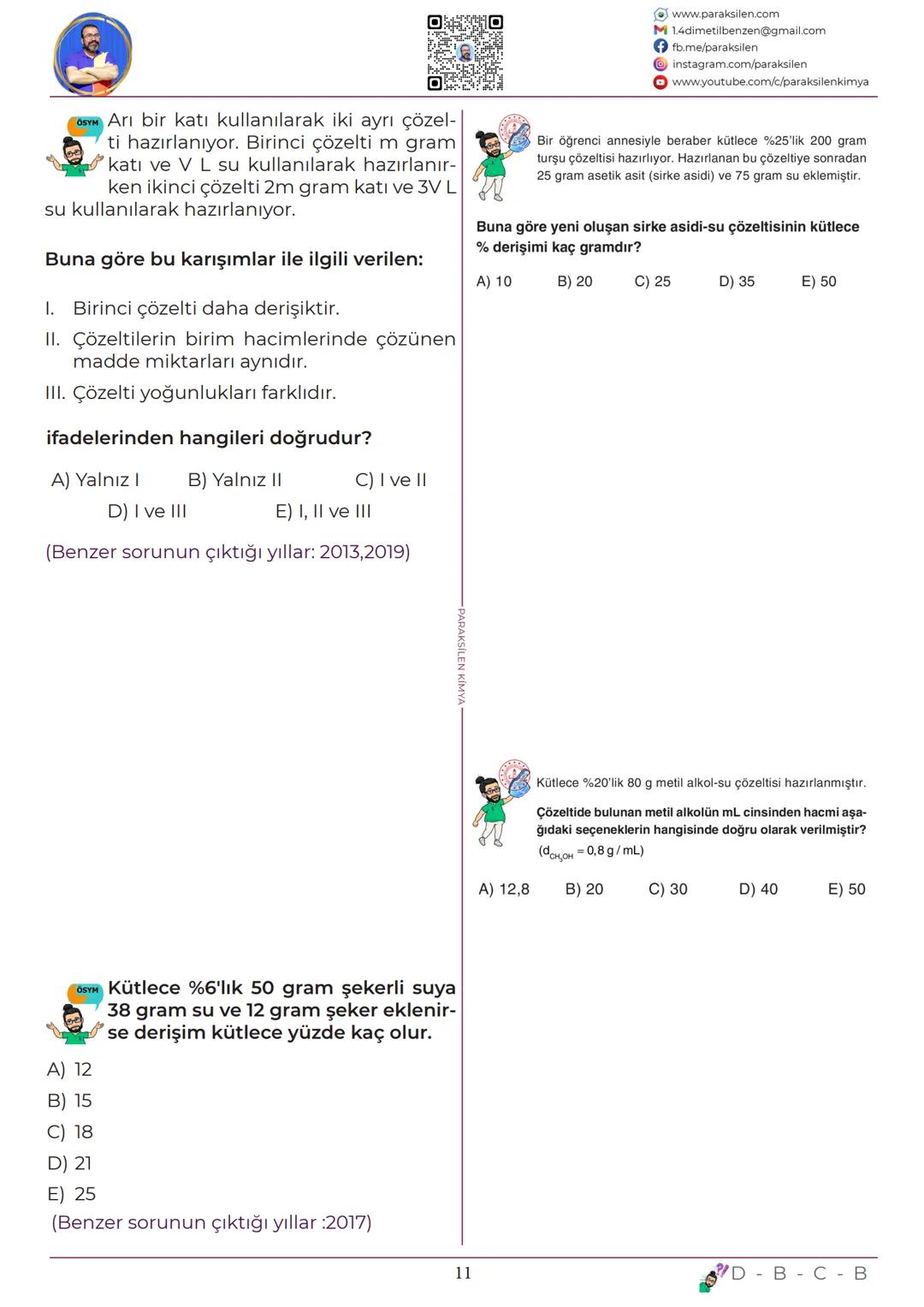 TYT
11
KARIŞIMLAR
www.youtube.com/@paraksilen
www.paraksilen.com
@paraksilenkimya www.paraksilen.com
M 1.4dimetilbenzen@gmail.com
fb.me/pa