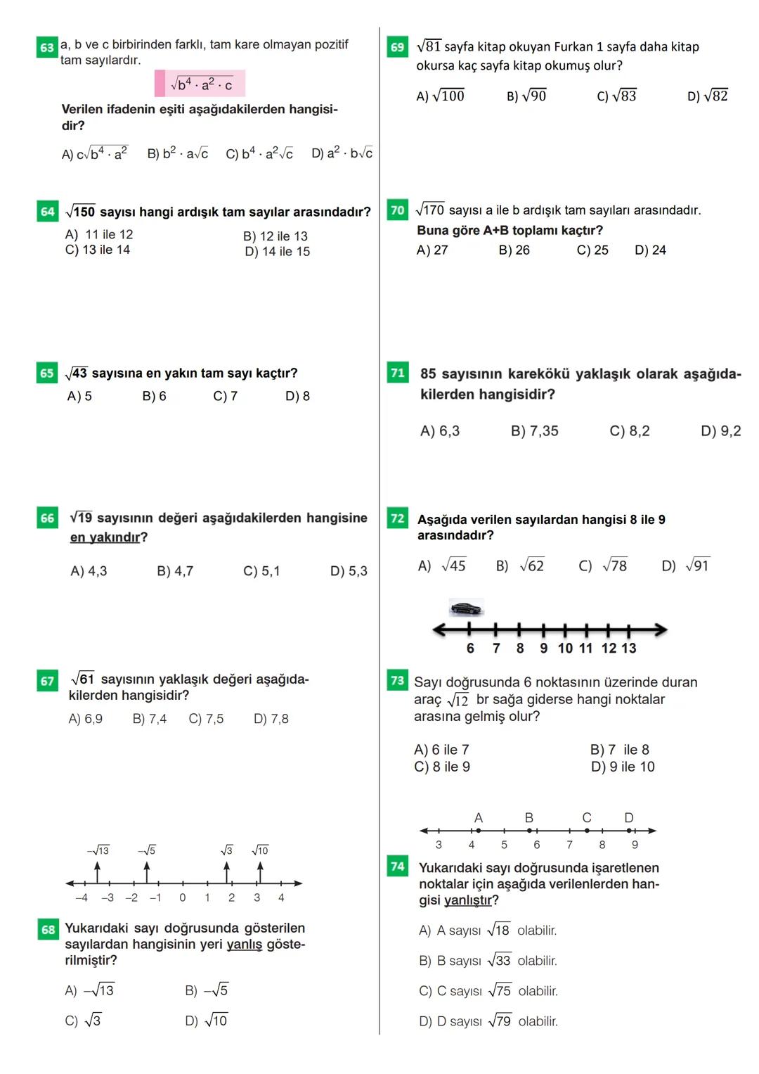 # 100 SORUDA
TAMKARE SAYILAR
VE
TAMKARE OLMAYAN
SAYILARIN
KAREKÖKLERİ
VİDEO ÇÖZÜM
Bu testteki sorular internet üzerinde yayınlanan sorula