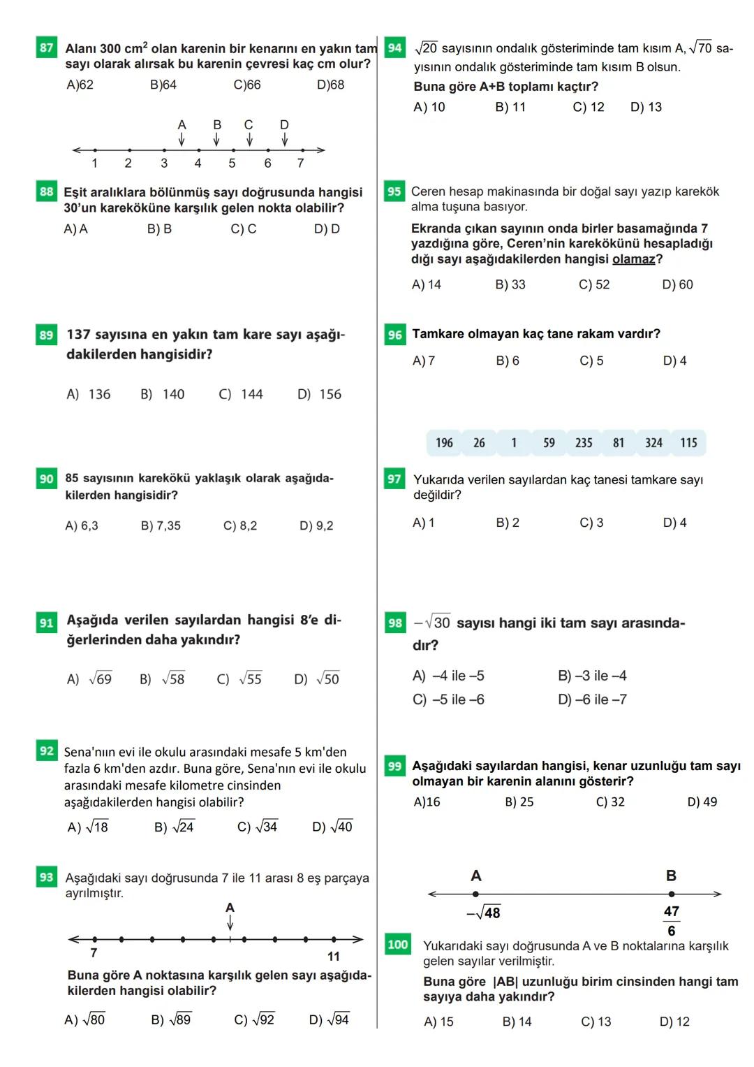 # 100 SORUDA
TAMKARE SAYILAR
VE
TAMKARE OLMAYAN
SAYILARIN
KAREKÖKLERİ
VİDEO ÇÖZÜM
Bu testteki sorular internet üzerinde yayınlanan sorula