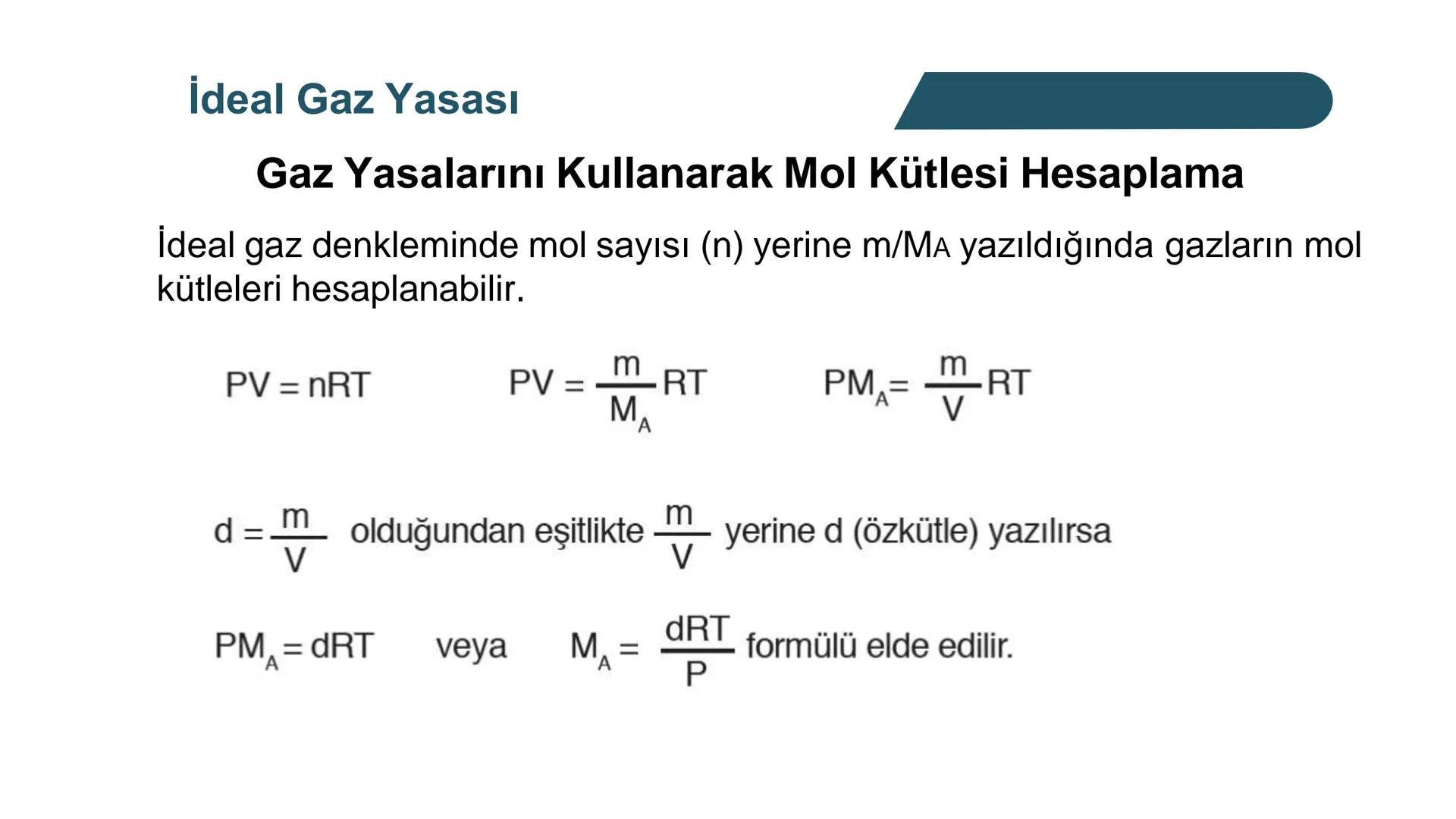 İdeal Gaz Yasası
Gaz Yasalari Ve İdeal Gaz Yasası
P₁.V₁ =
P2.V 2
PV = nRT
√₁
V2
ド
V₂
P₁
11
Tz
T1
P2
+2
İdeal gaz yasası; bir gazın basınç, s