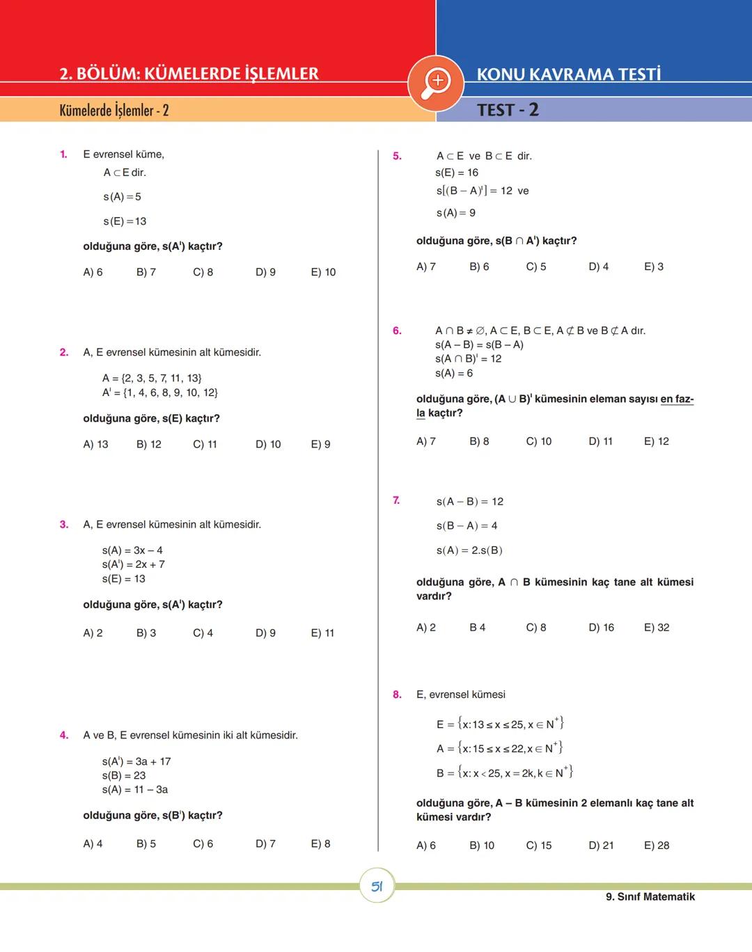 08
ey
ey
07
os
op
v
ÜNİTE 1
Kümeler
1. Bölüm: Kümelerde Temel Kavramlar
2. Bölüm: Kümelerde İşlemler
X9 MATEMATİK # 1. ÜNİTEDE HEDEFLENE