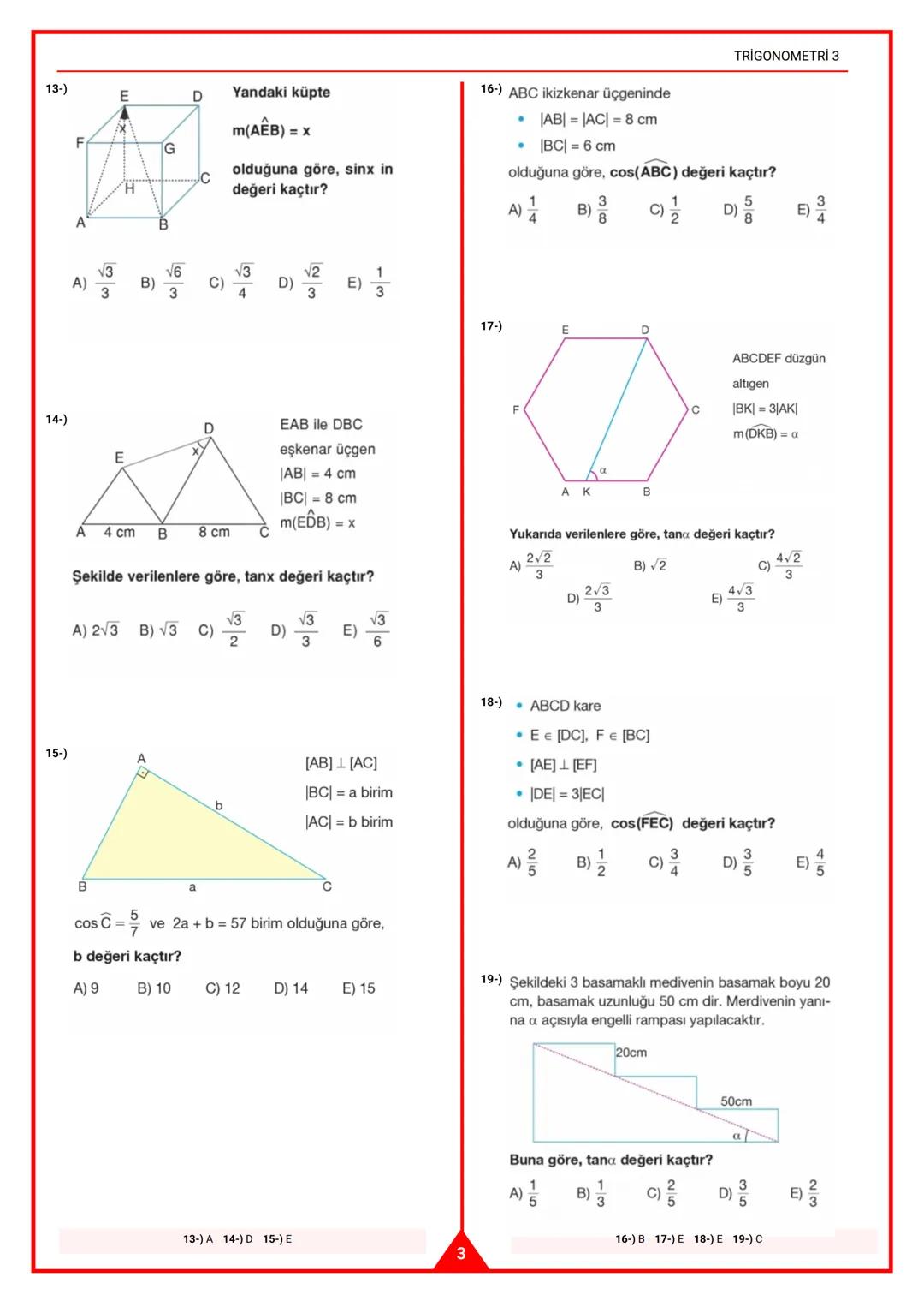 # TRİGONOMETRİ 3
TRIGONOMETRİ 3
11. SINIF
SEÇMELİ
MATEMATİK
1-)
B
Özdeş karelerden olu-
şan yandaki şekilde
m(BAC) = $\alpha$ olduğun