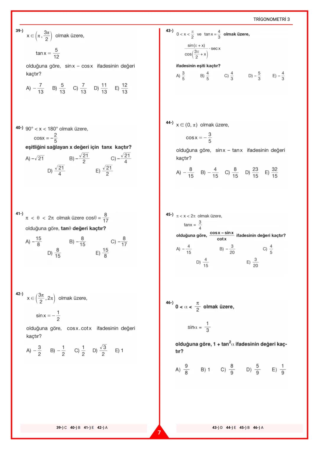 # TRİGONOMETRİ 3
TRIGONOMETRİ 3
11. SINIF
SEÇMELİ
MATEMATİK
1-)
B
Özdeş karelerden olu-
şan yandaki şekilde
m(BAC) = $\alpha$ olduğun