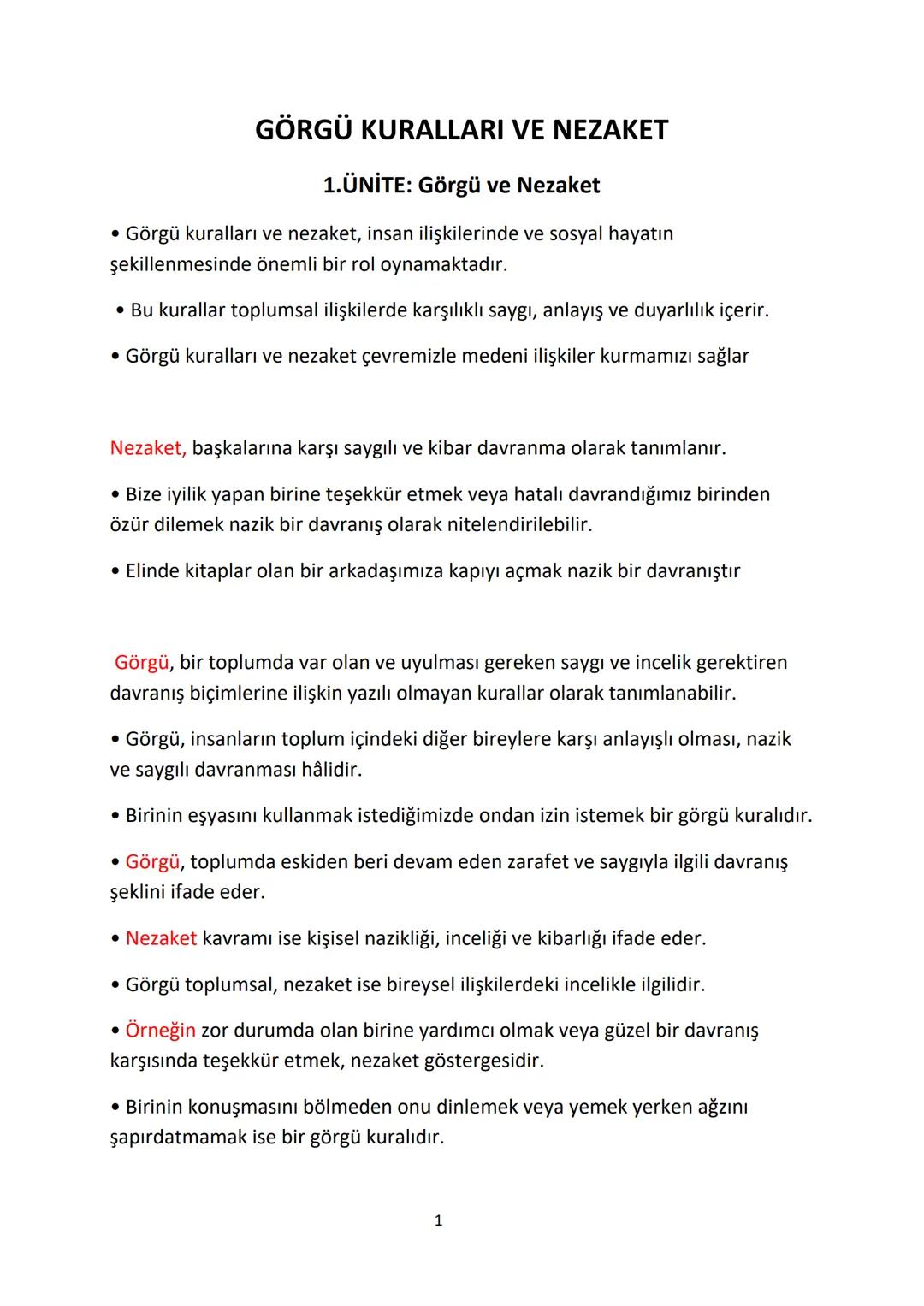 # GÖRGÜ KURALLARI VE NEZAKET
1.ÜNİTE: Görgü ve Nezaket
* Görgü kuralları ve nezaket, insan ilişkilerinde ve sosyal hayatın
şekillenmesin
