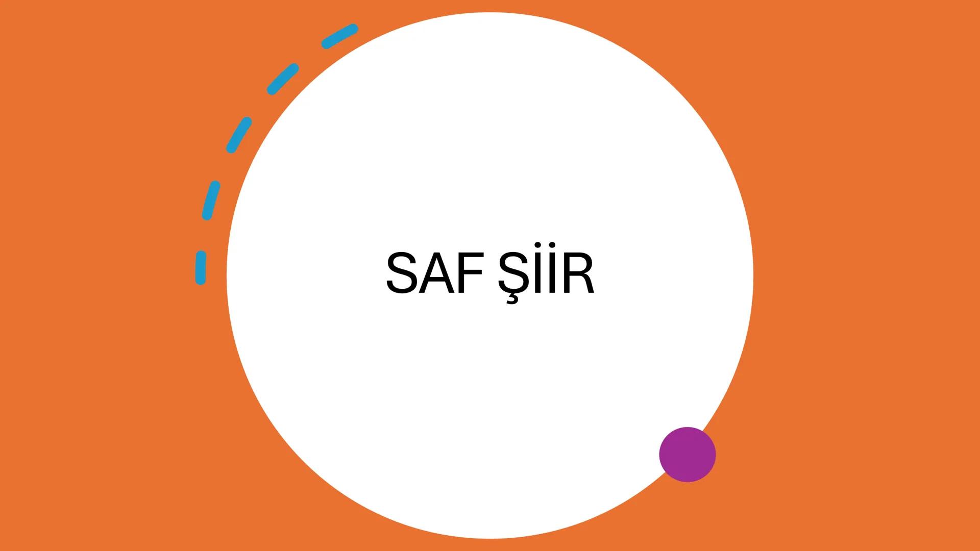 SAF ŞİİR ÖZELLİKLERİ
•Saf (öz) şiir anlayışı Paul Valery'nin şiirde dili her şeyin
üstünde tutan görüşünden hareketle, Batı edebiyatından P