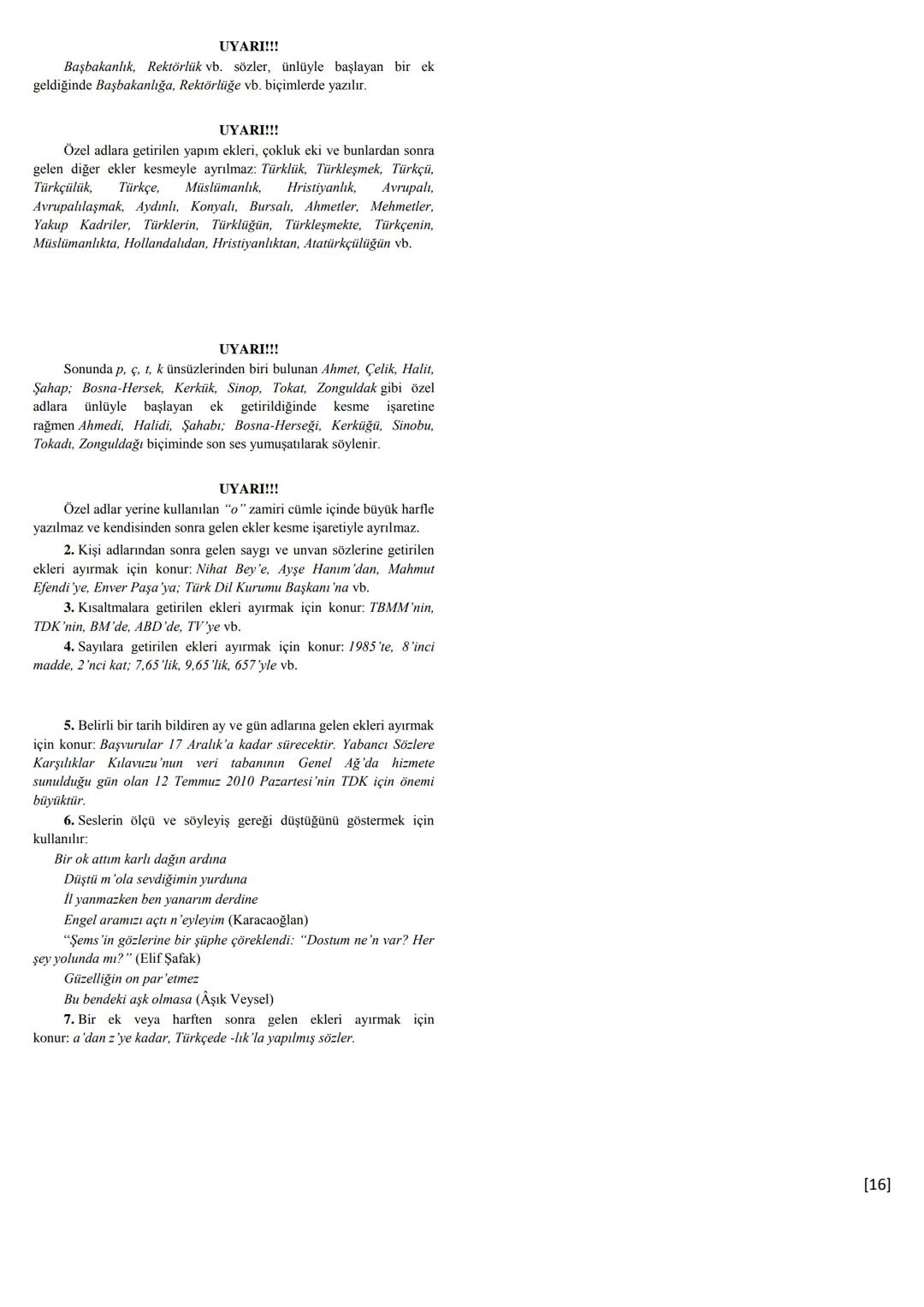 # TÜRK DİL KURUMU
# YAZIM KURALLARI
## ve
# NOKTALAMA İŞARETLERİ # Yazım Kuralları
## Ayrı Yazılan Birleşik Kelimeler
1. Etmek, edilmek