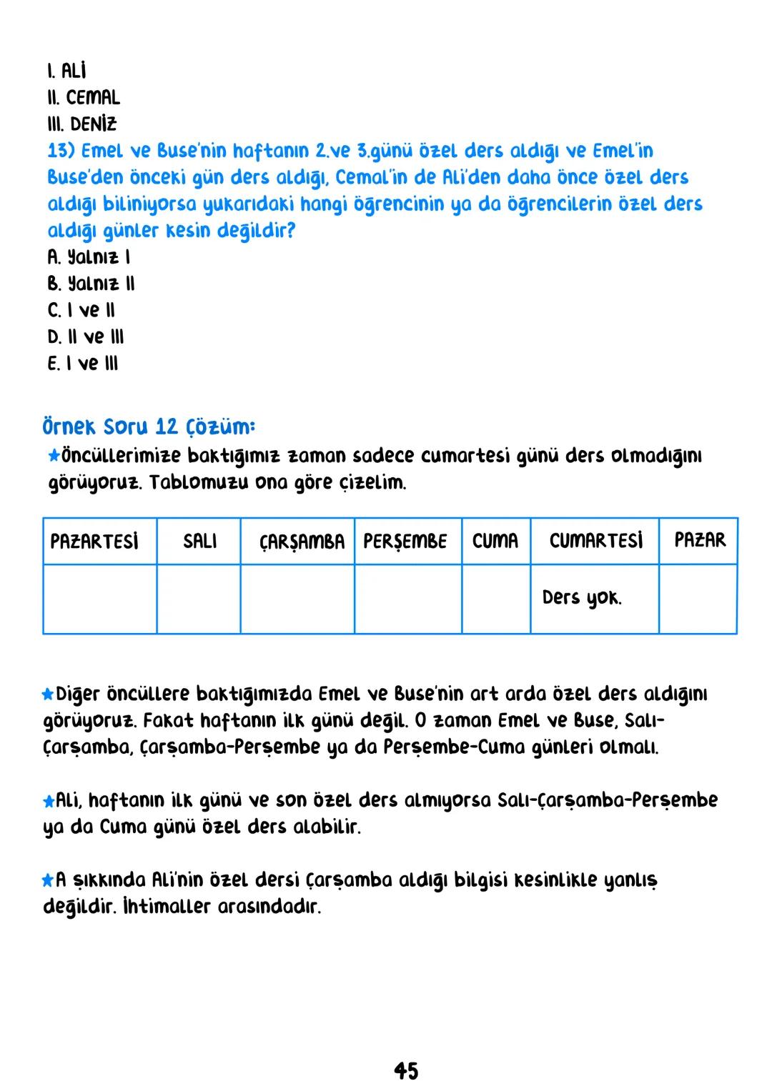 TÜRKÇE
• İÇİNDEKİLER •
Sözcükte Anlam.
Cümlede Anlam.
8
Paragraf.
15
Anlatım Bozuklukları.
23
Anlatım Biçimleri.
28
Sözel Mantık.
31
Örnek