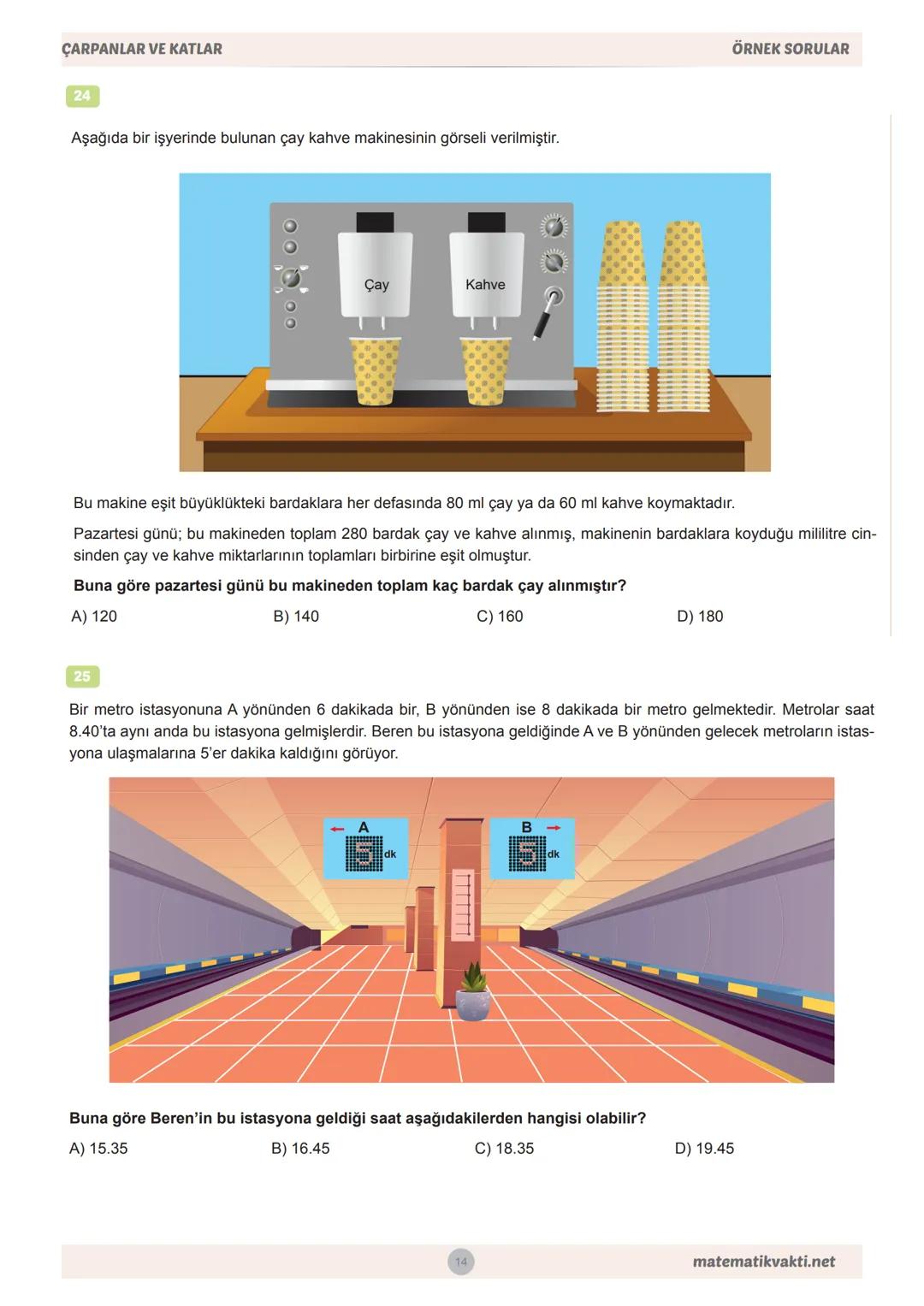 MEB
8.SINIF
ÇARPANLAR VE KATLAR
ÖRNEK
SORULAR VE CEVAPLARI # 8.SINIF MATEMATİK
MEB BECERİ TEMELLİ
ÖRNEK SORULAR
ÇARPANLAR VE KATLAR
Ah
