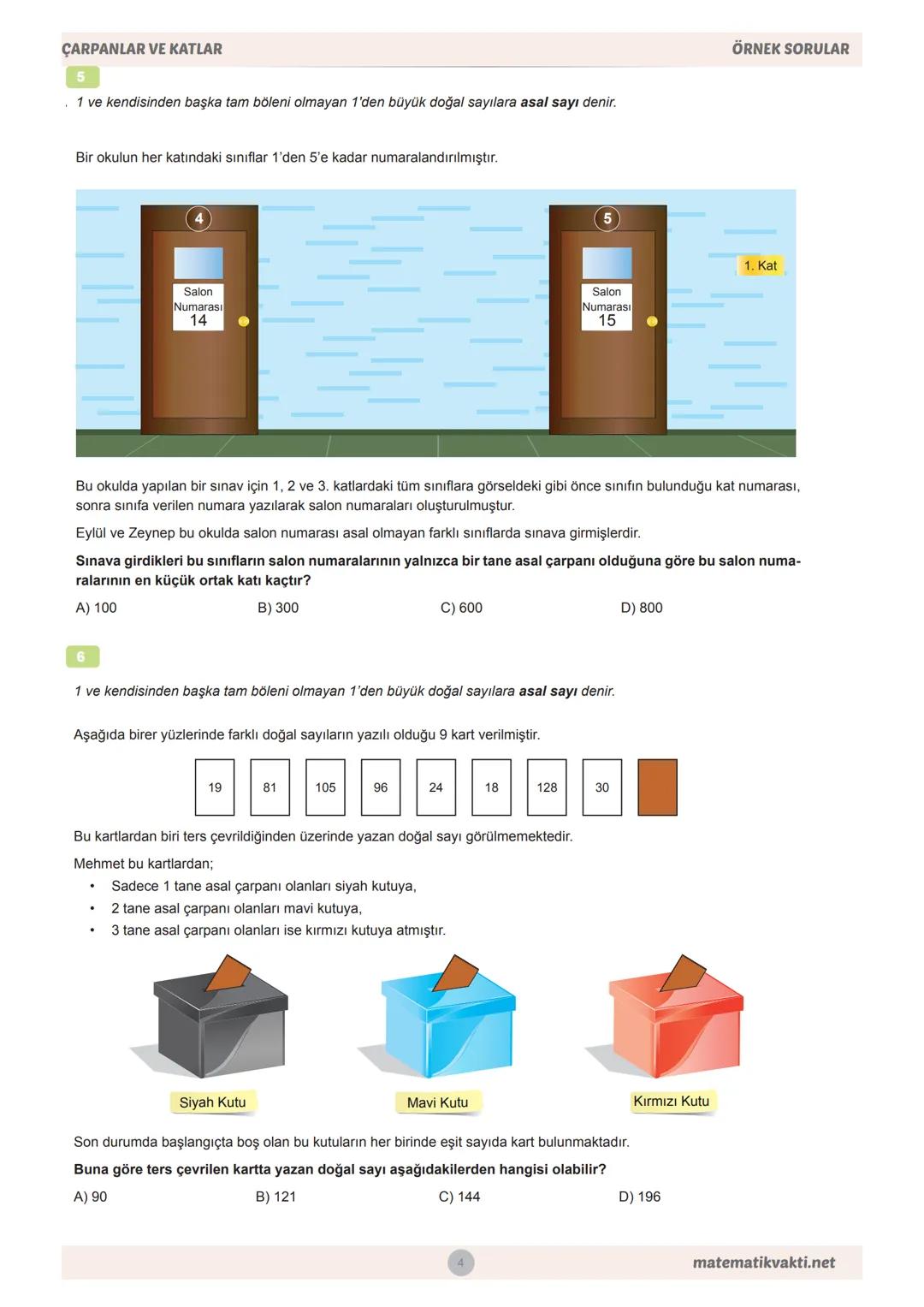 MEB
8.SINIF
ÇARPANLAR VE KATLAR
ÖRNEK
SORULAR VE CEVAPLARI # 8.SINIF MATEMATİK
MEB BECERİ TEMELLİ
ÖRNEK SORULAR
ÇARPANLAR VE KATLAR
Ah