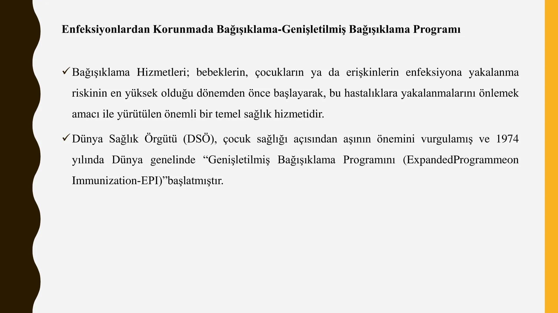 Bağışıklama ve Aşılar
2007
KARABÜK
ÜNİVERSİTESİ
VACCINE
Çocuk Sağlığı ve Hastalıkları Dersi
Öğr. Gör. Tuğçe KOLUKISA Bağışıklık
•
•
İnsan vü